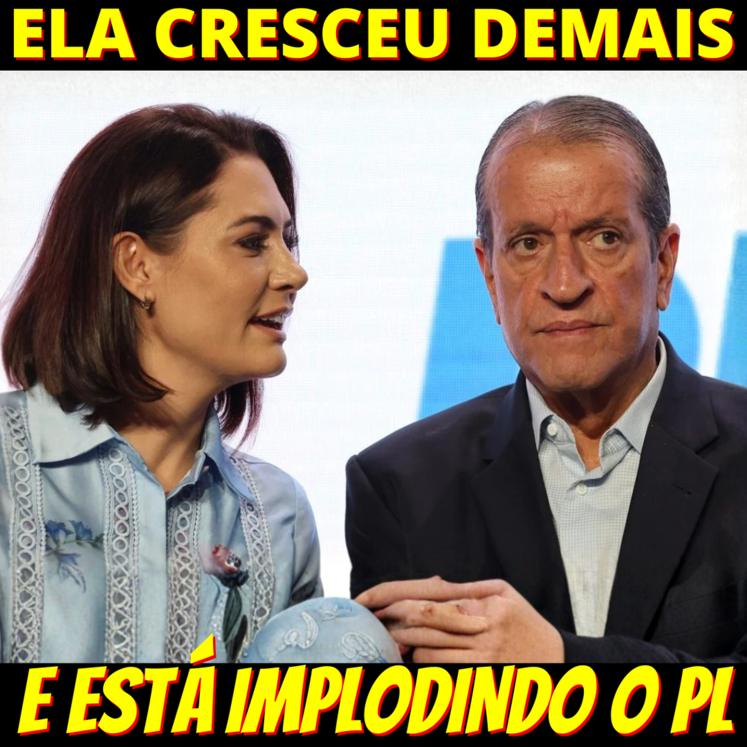 DERAM ASA A COBRA - Michelle cresceu demais e está implodindo o PL episode artwork