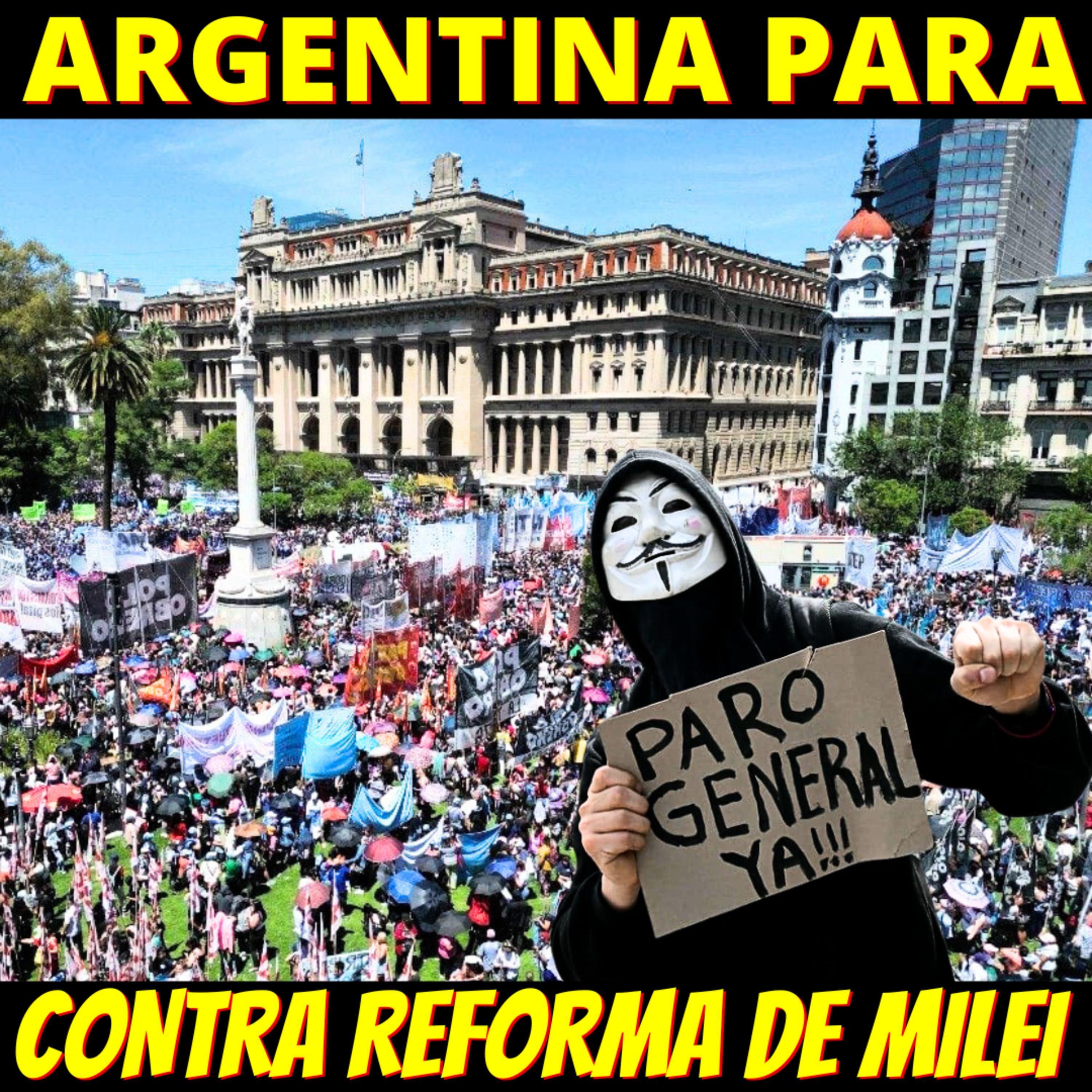 Argentina para em Greve Geral contra a maravilhosa Reforma Trabalhista de Milei episode artwork