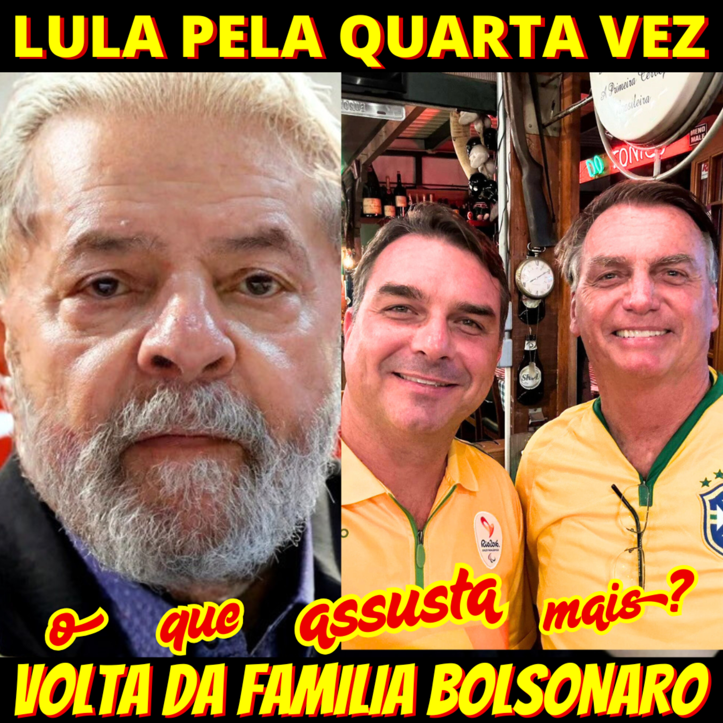 O que assusta mais? Medo de continuidade de Lula ou receio da volta da família Bolsonaro? episode artwork