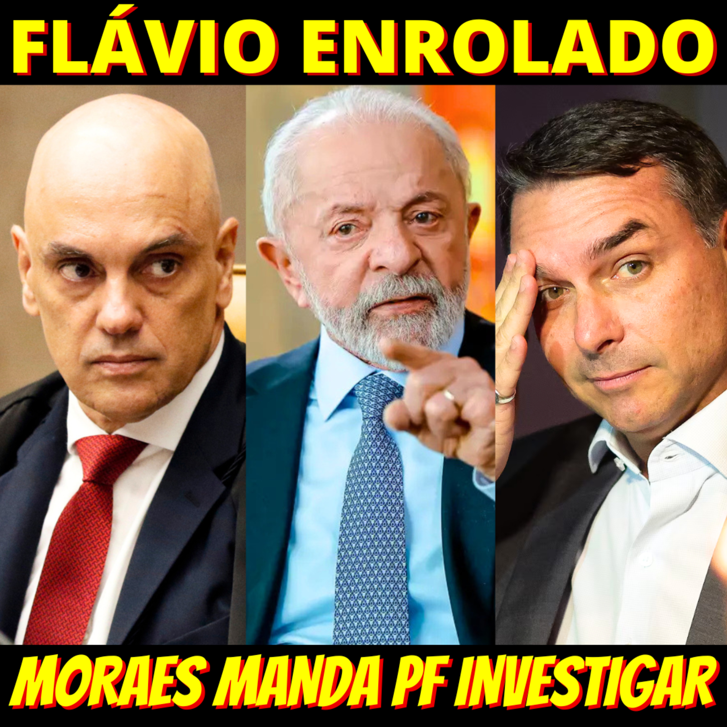 SUJOU - A 6 meses da eleição Xandão manda PF investigar Flávio Bolsonaro episode artwork