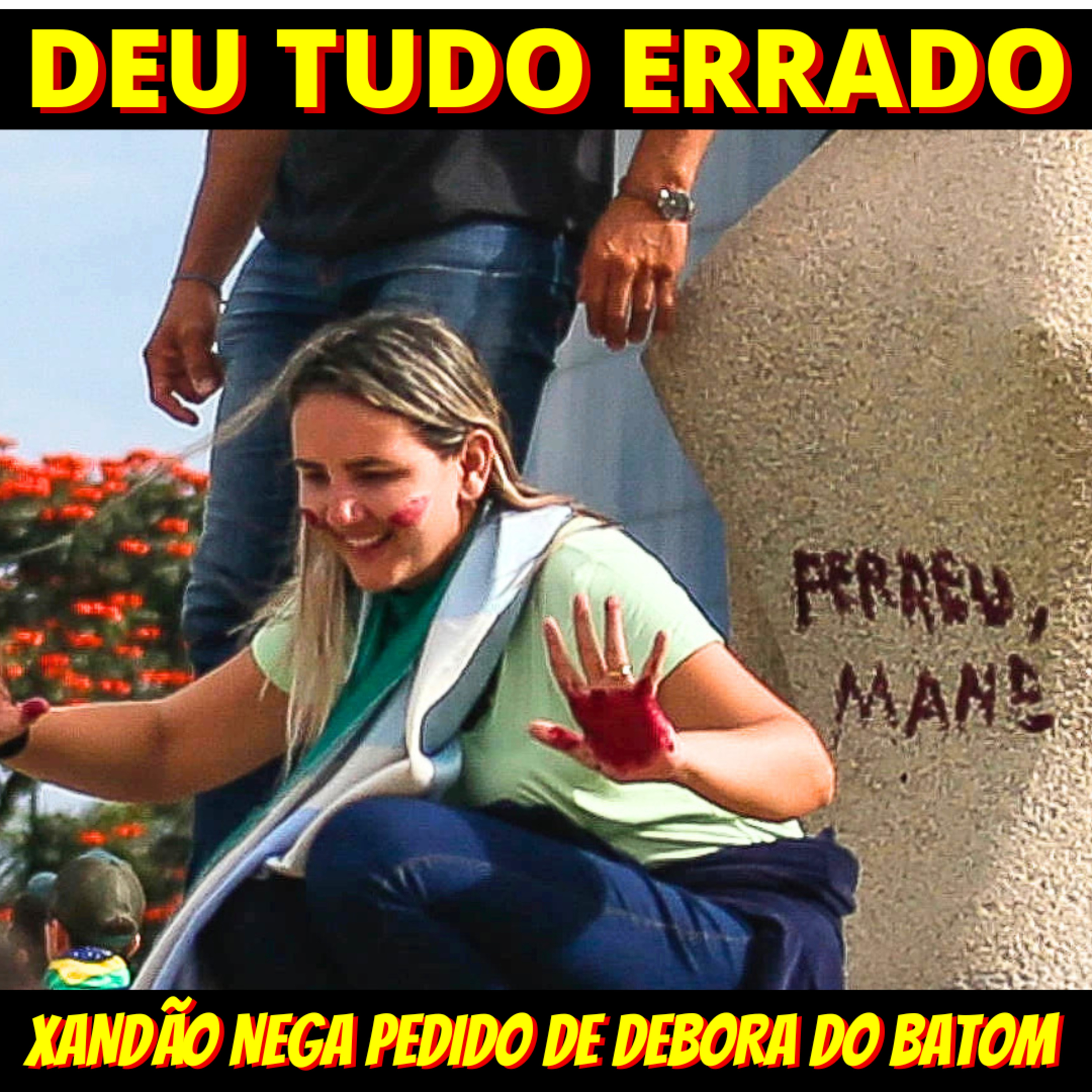 Débora do Batom se ferrou. Veja o que Xandão decidiu episode artwork
