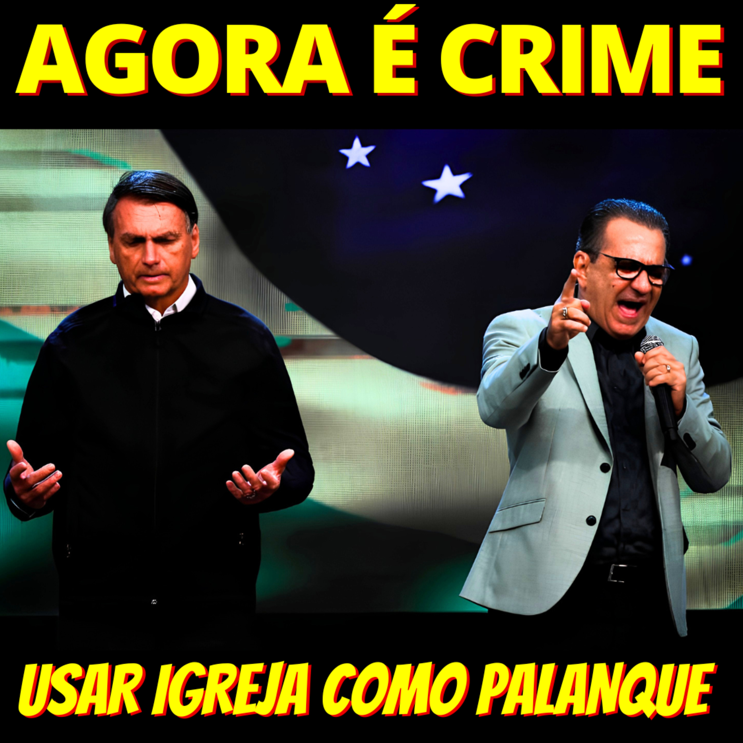 Uso de igreja como palanque é Abuso de Poder e deixa inelegível, decide TSE episode artwork