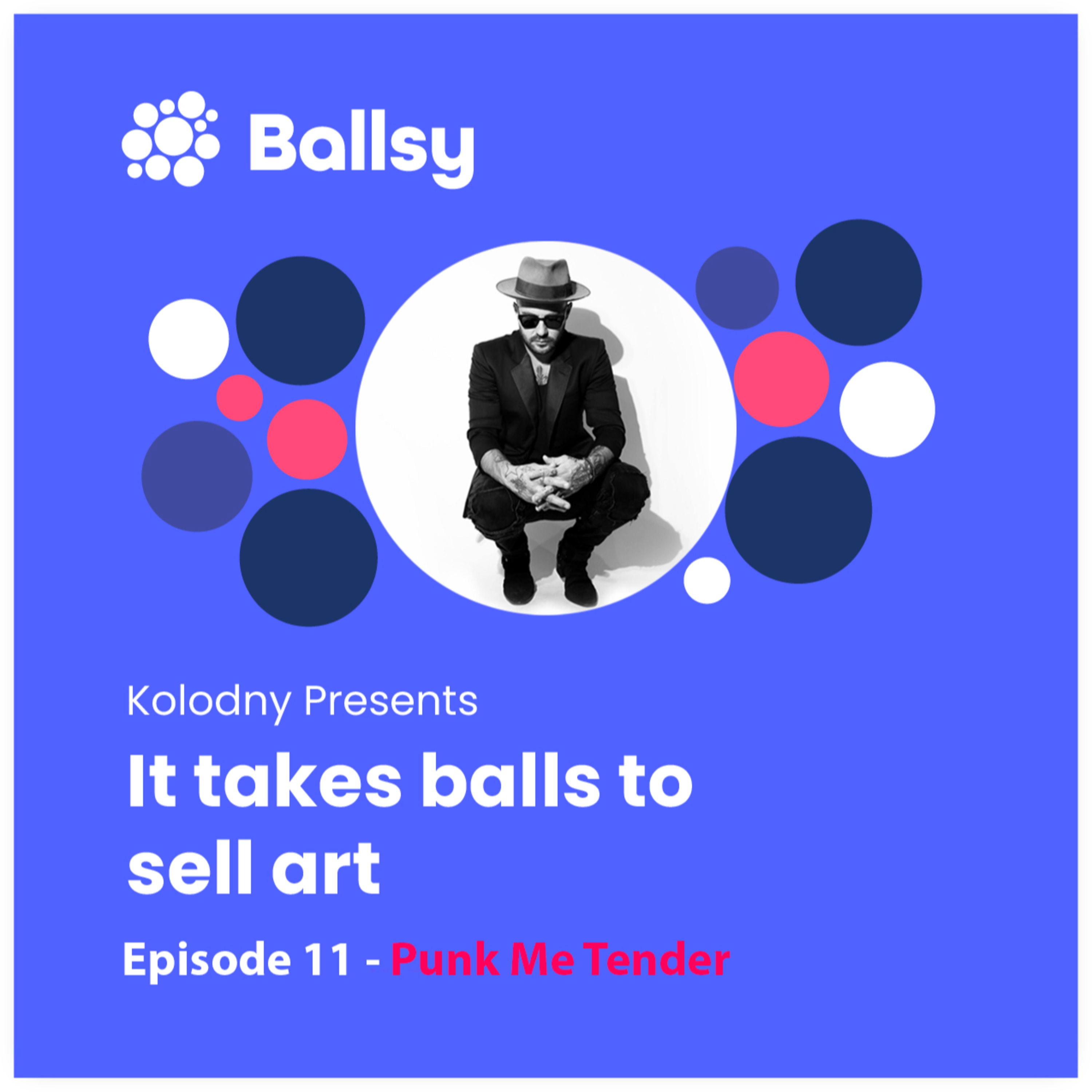 Ballsy: It takes balls to sell art.
