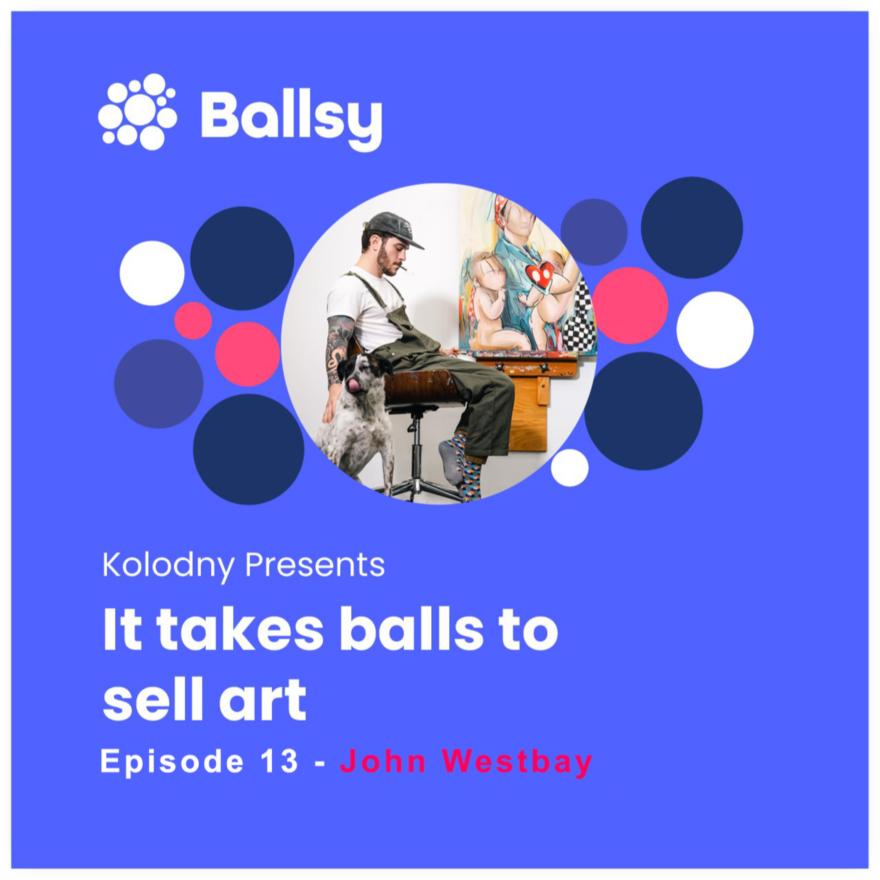 Ballsy: It takes balls to sell art.