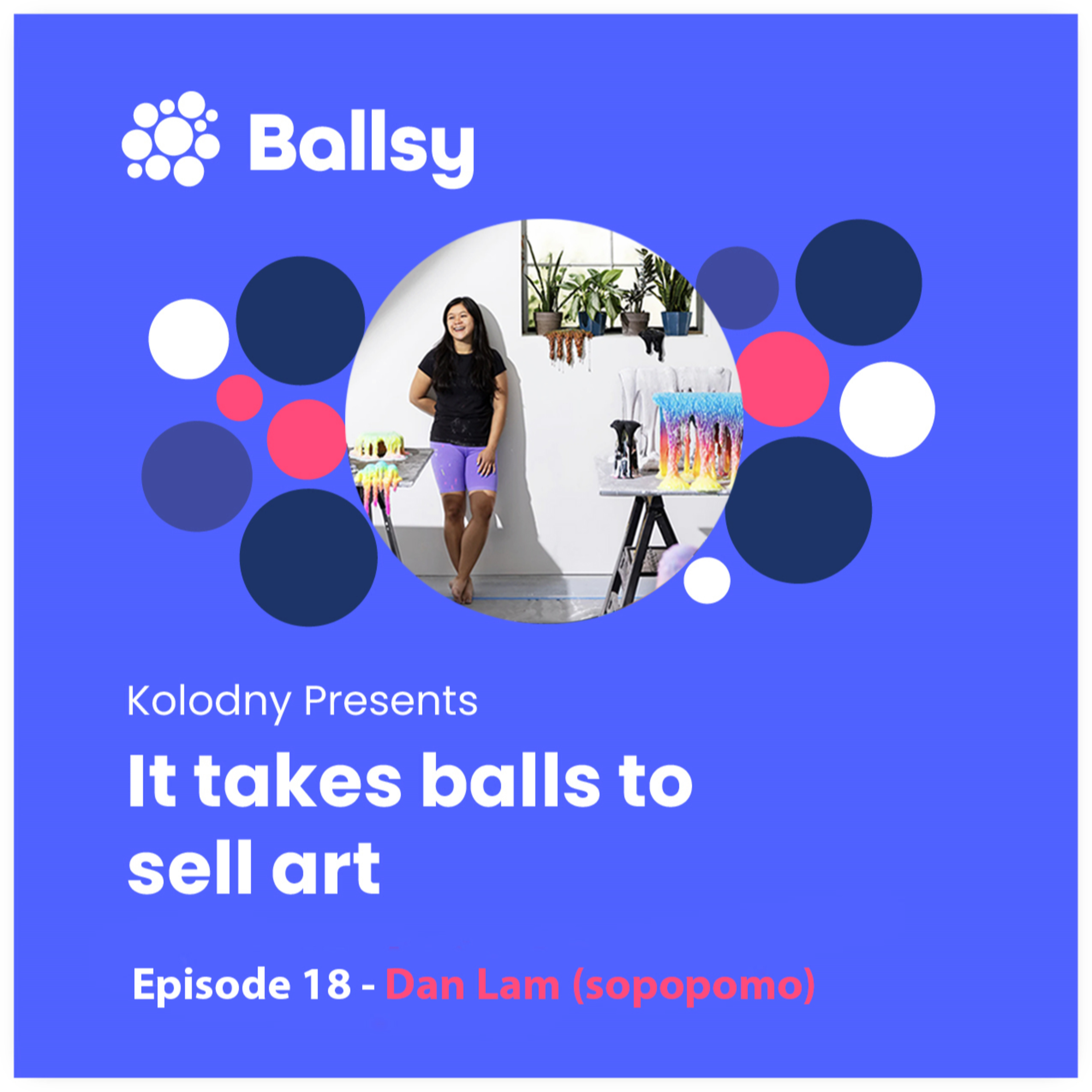 Ballsy: It takes balls to sell art.