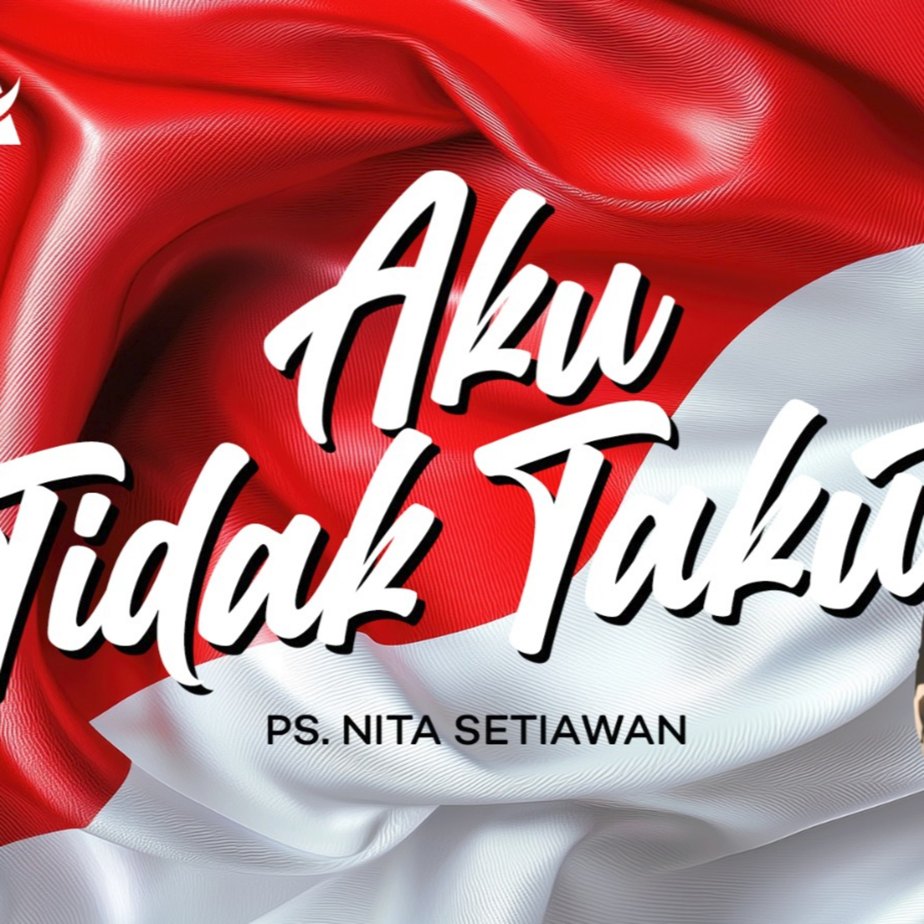 Aku Tidak Takut