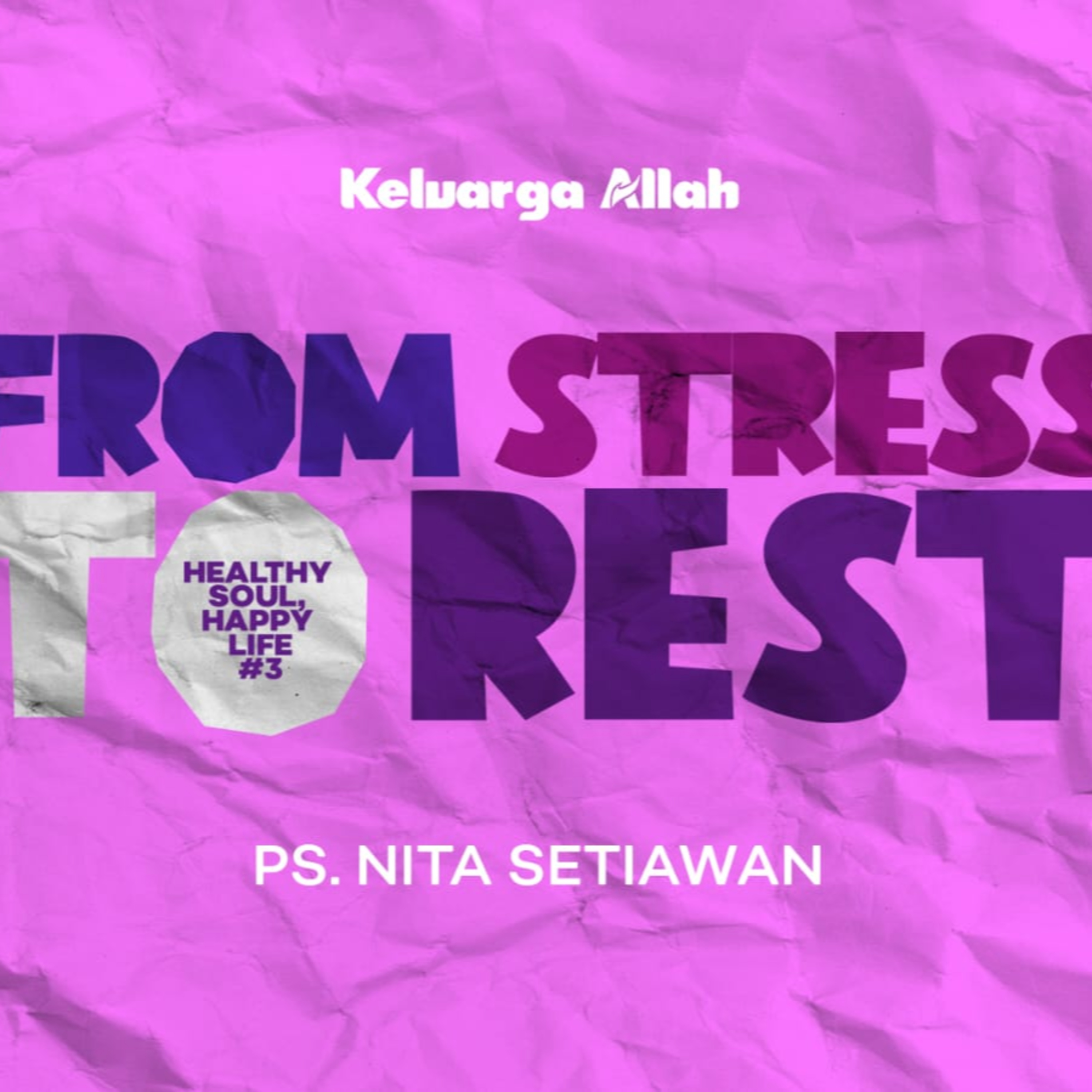 Dari Stres ke Rest