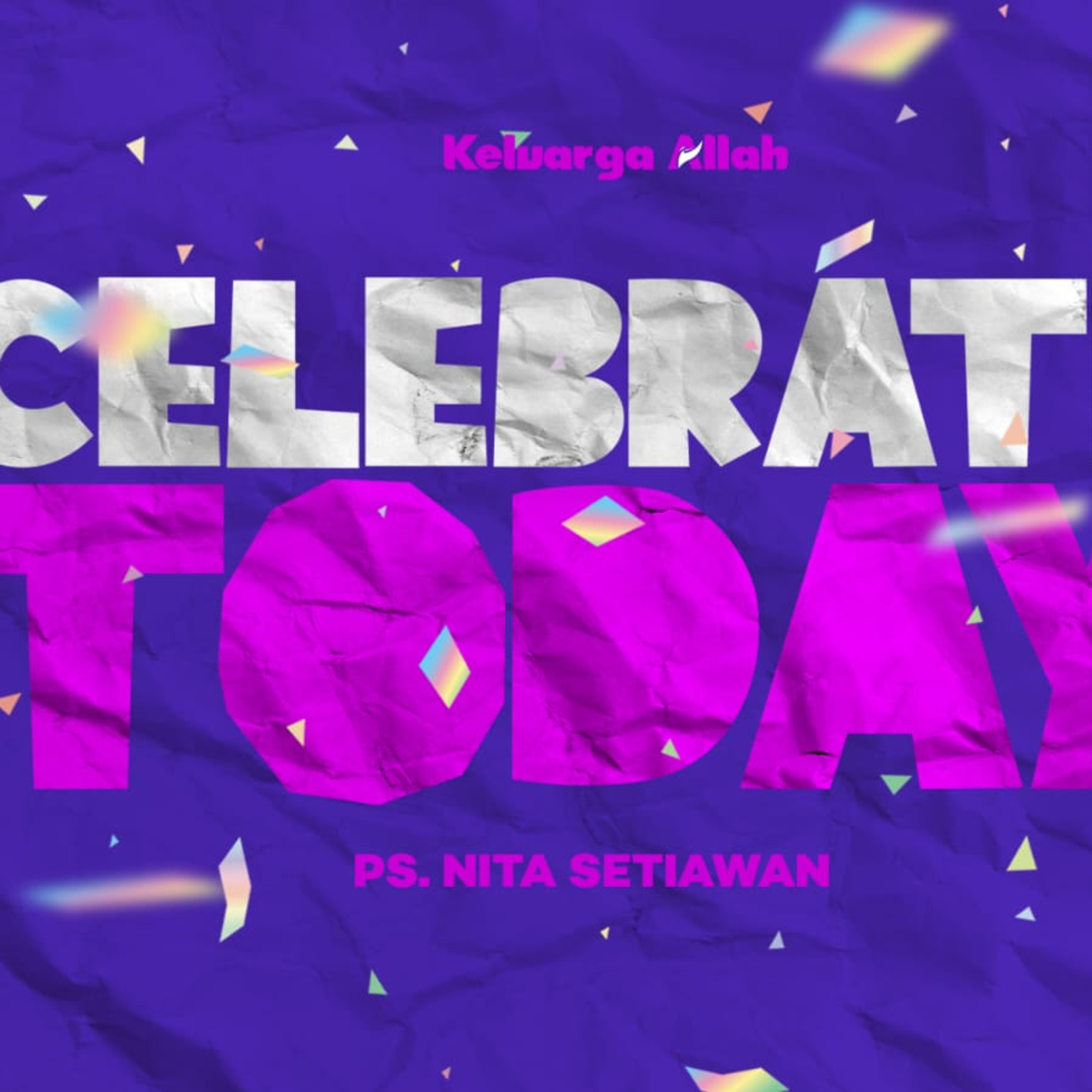 Rayakan Hari Ini