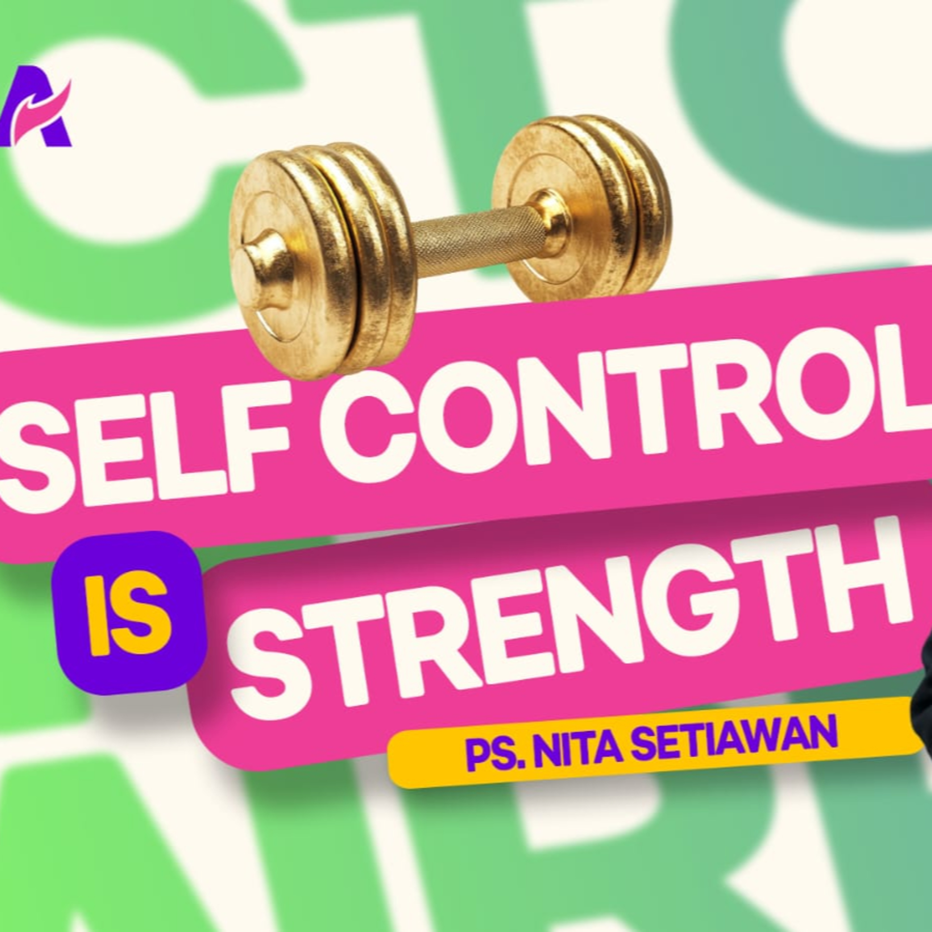 Pengendalian Diri Adalah Kekuatan