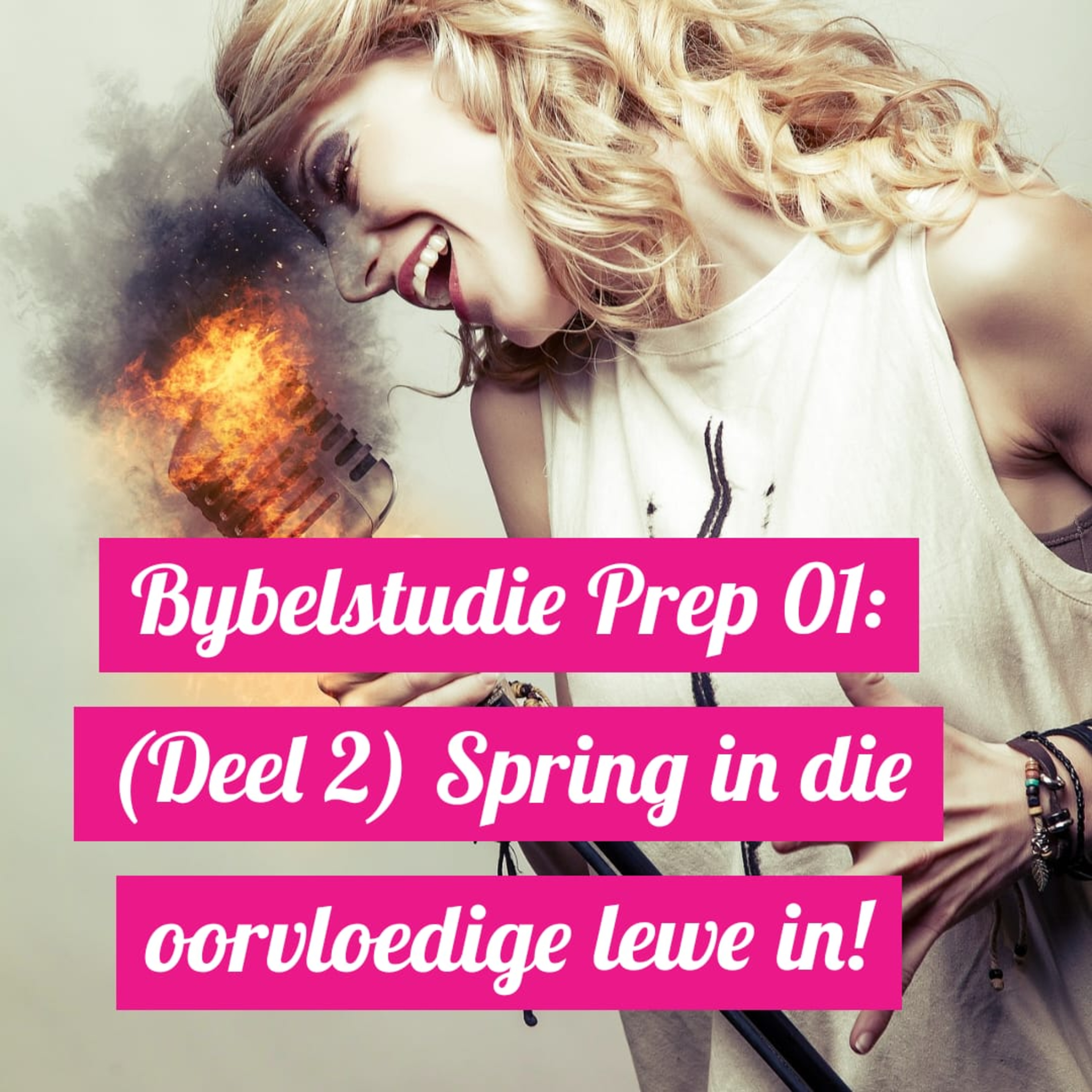 Bybelstudie Prep 01: (Deel 2) Spring in die oorvloedige lewe in! episode artwork