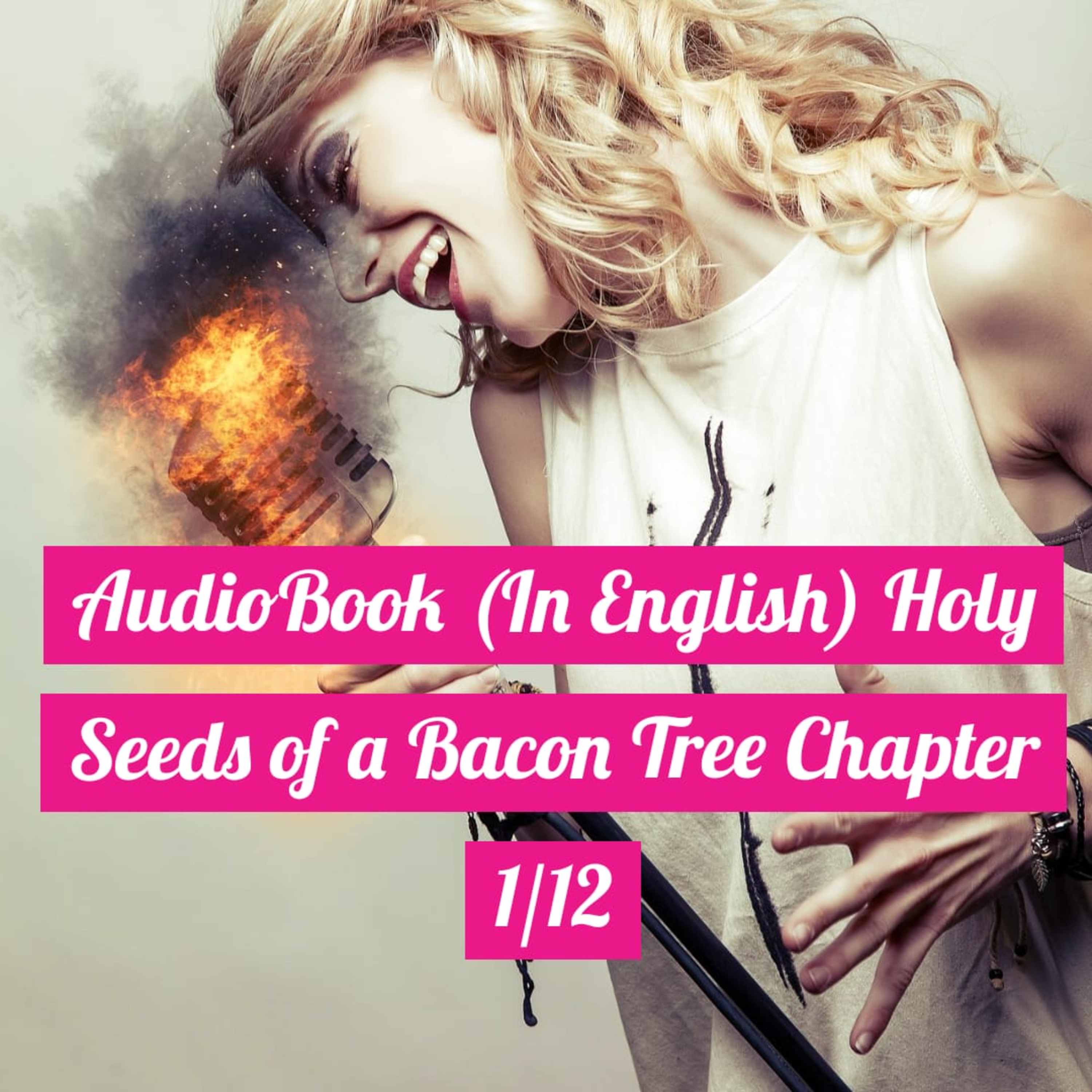 AudioBook (In English) Holy Seeds of a Bacon Tree Chapter 1/12 episode artwork