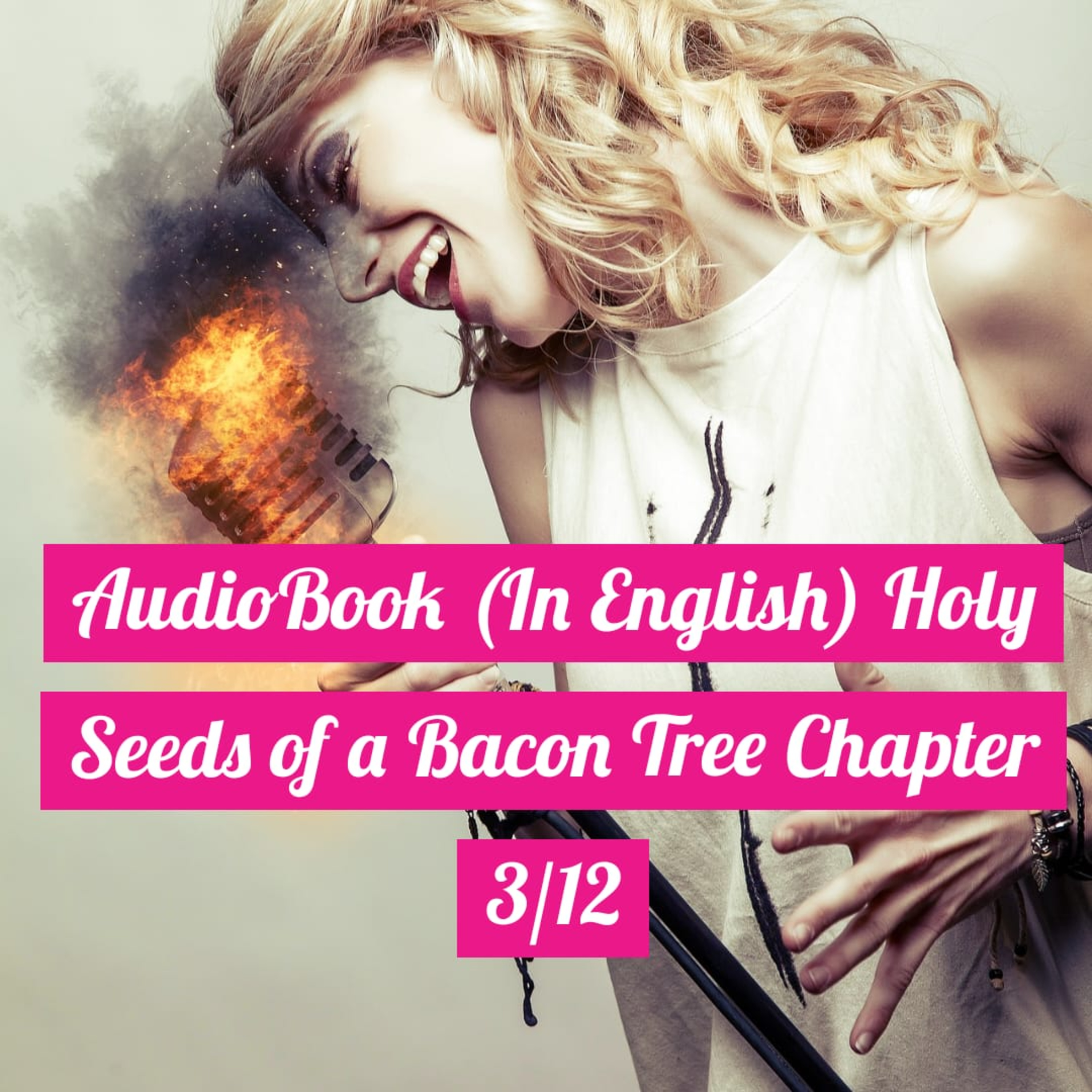 AudioBook (In English) Holy Seeds of a Bacon Tree Chapter 3/12 episode artwork