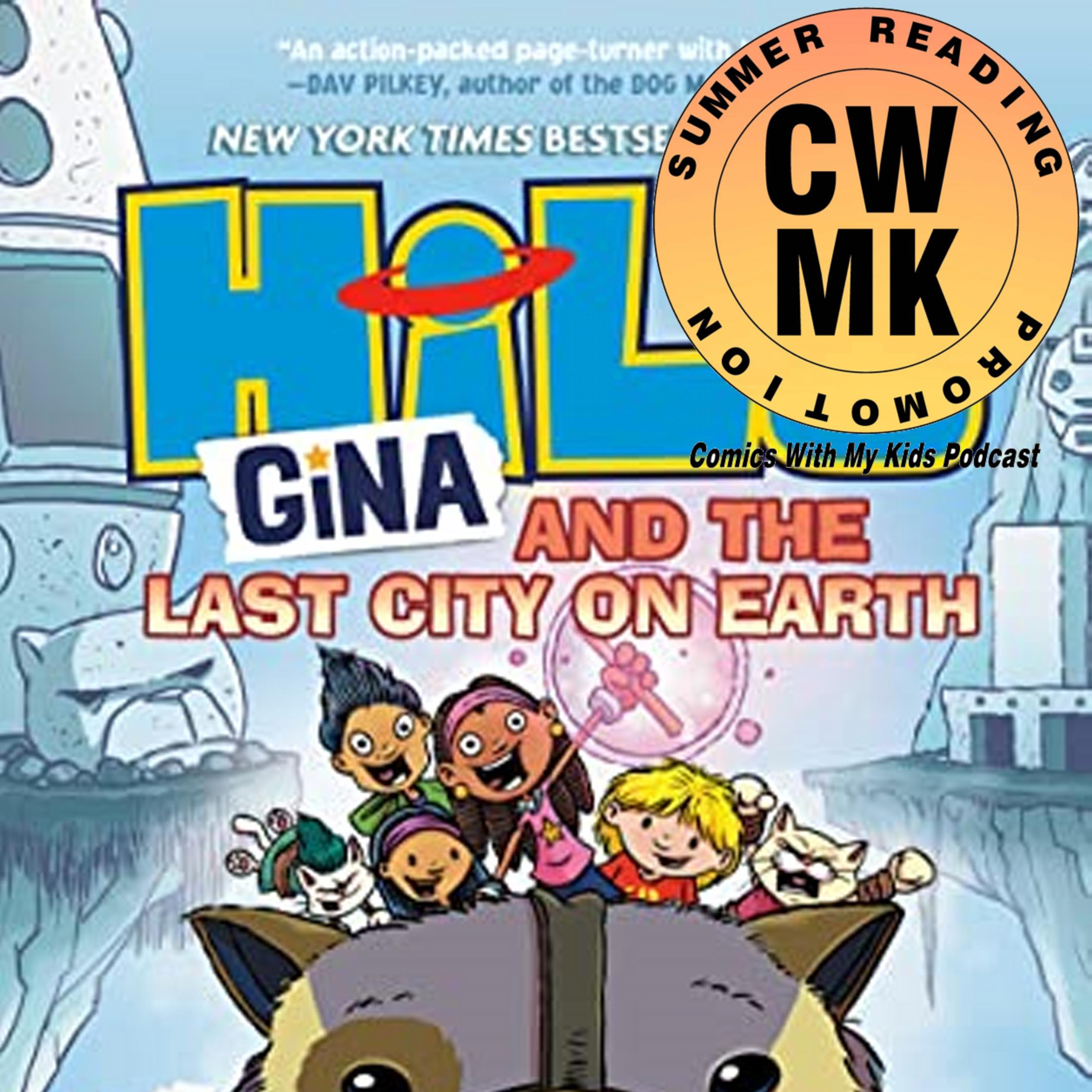 Episode 58 - Hilo - Gina and the Last City on Earth