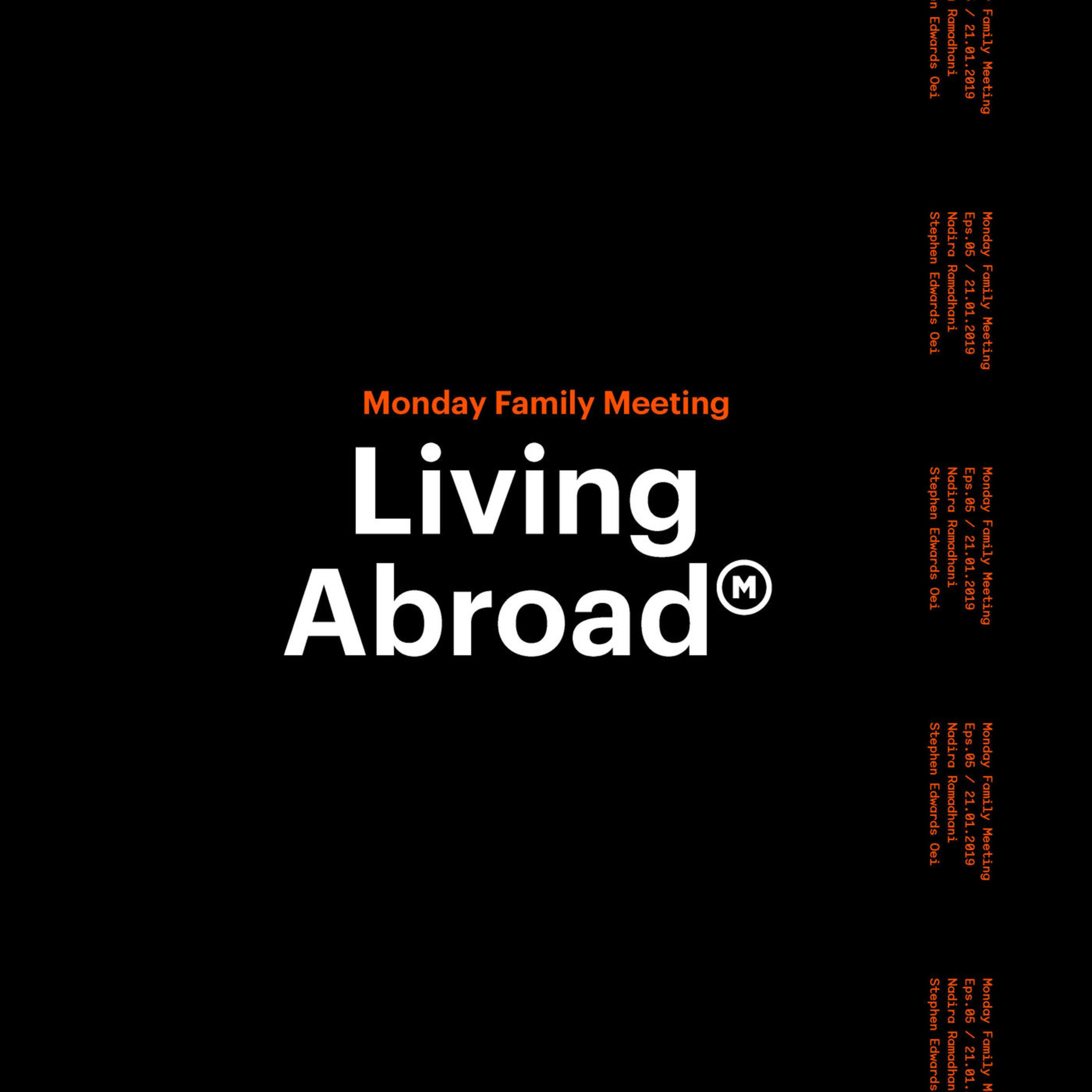 Ep. 5 Monday Family Meeting - Living Abroad with Stephen and Nadira episode artwork