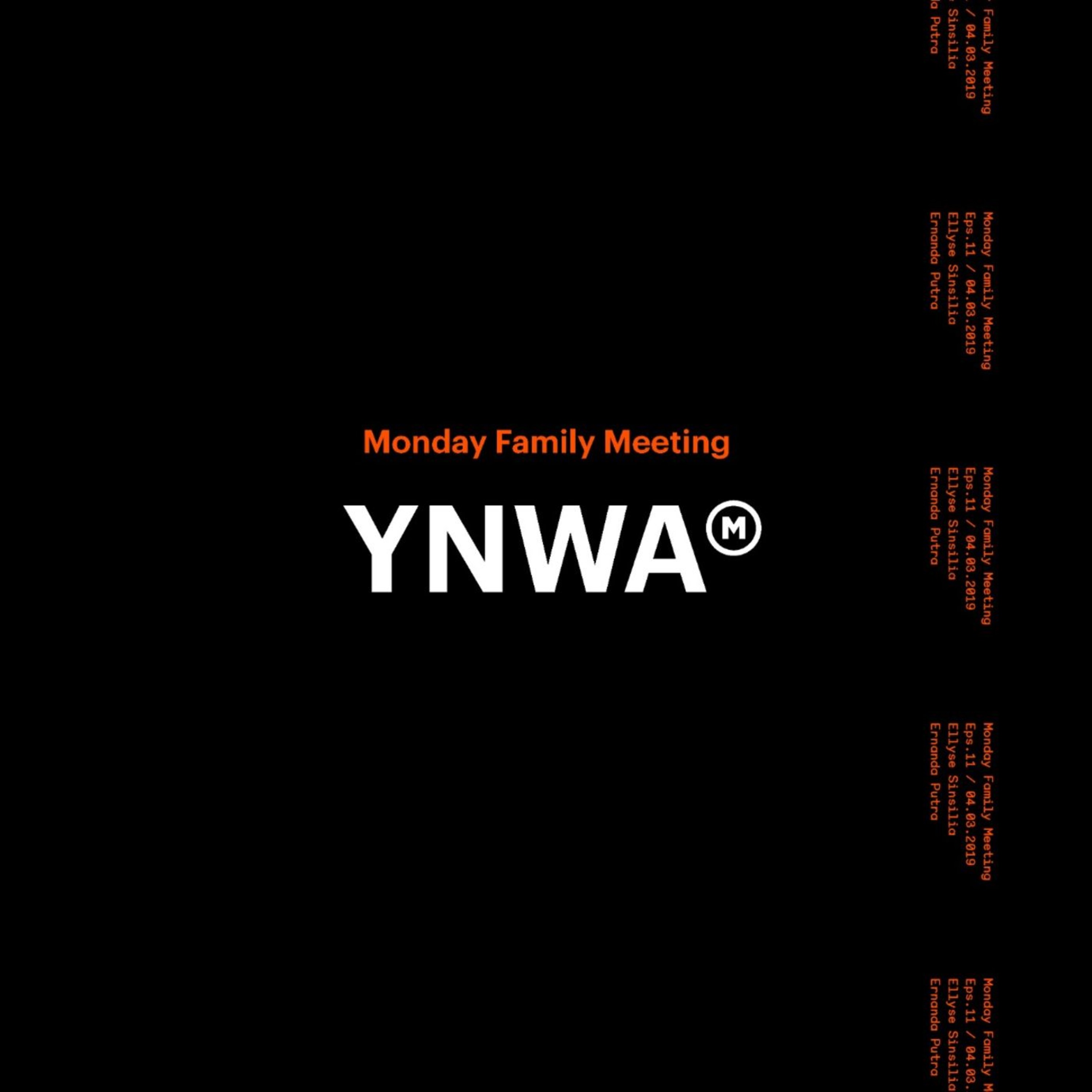 Ep. 11 Monday Family Meeting - YNWA with Ernanda and Sese episode artwork
