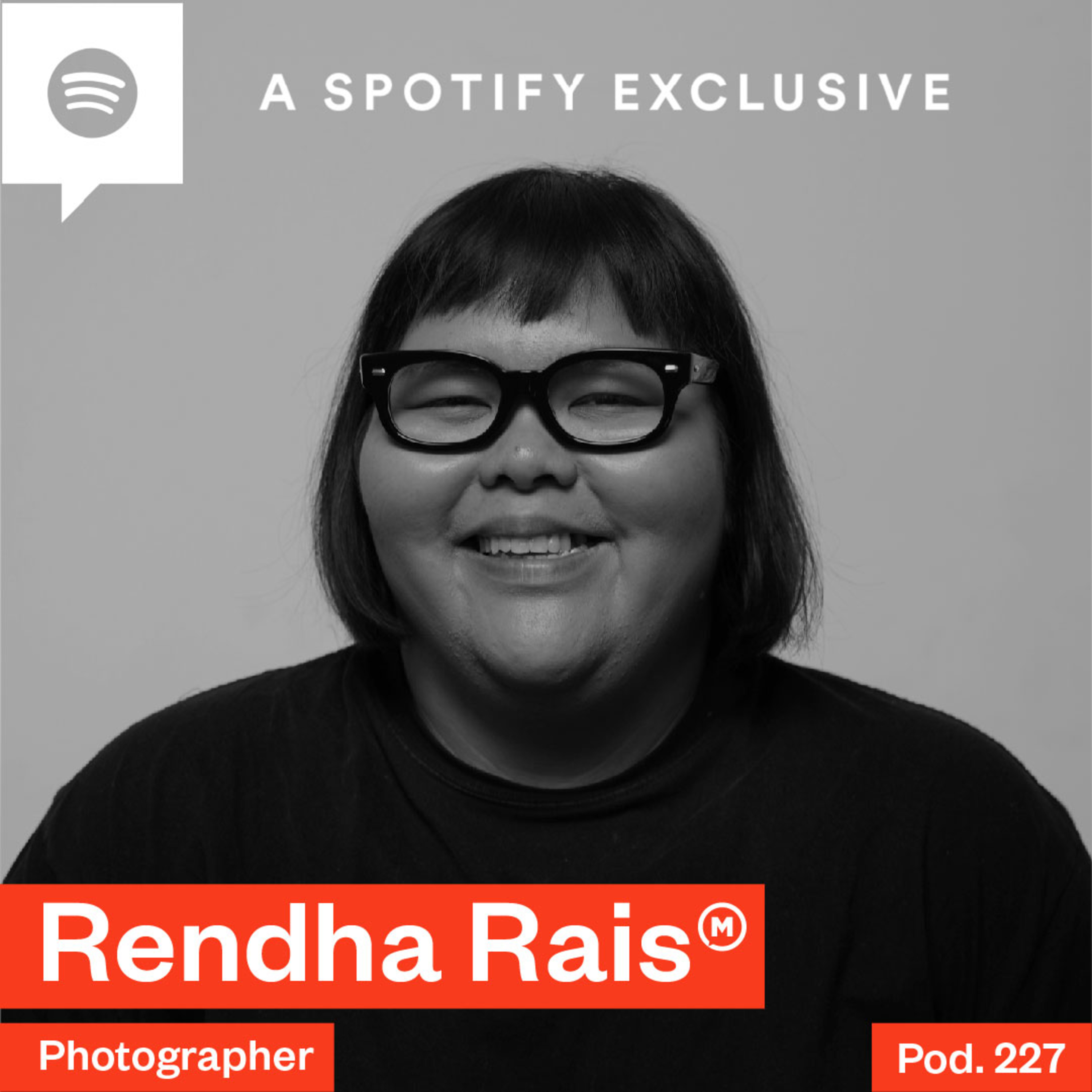 Pod. 227 Rendha Rais TALKS ABOUT THE FIRST CAMERA, SCREAMS OF GIRLS AND THE THREAT OF AI episode artwork