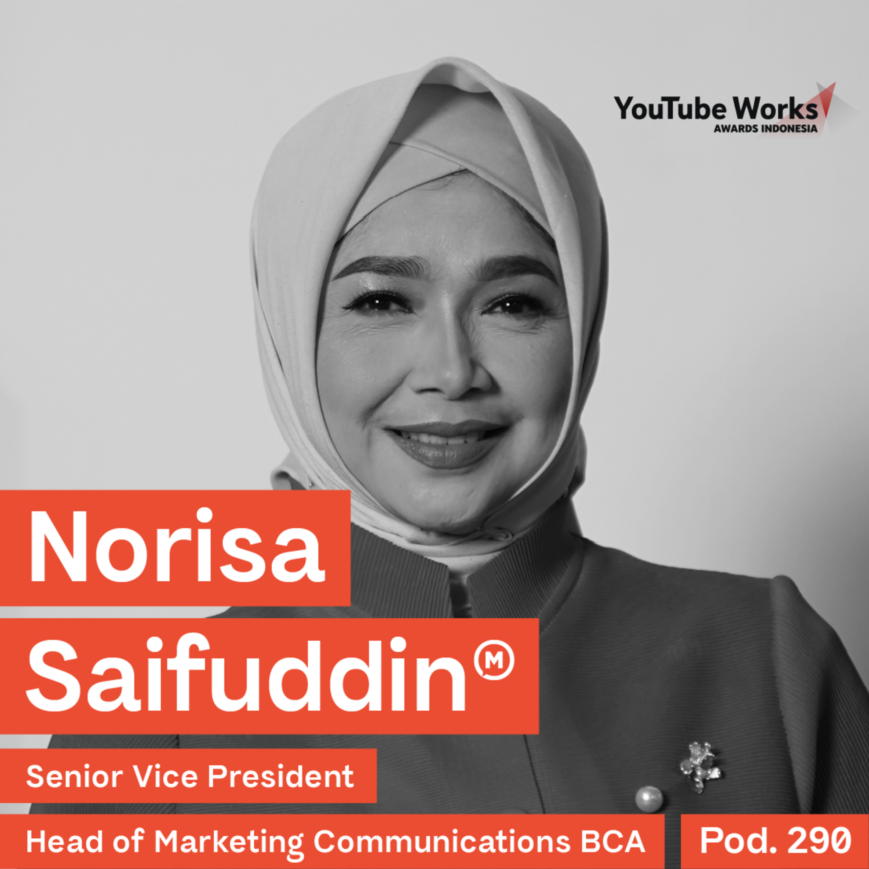 Pod. 290 Norisa Saifuddin TALKS ABOUT CREATING MOVEMENTS NOT ADS