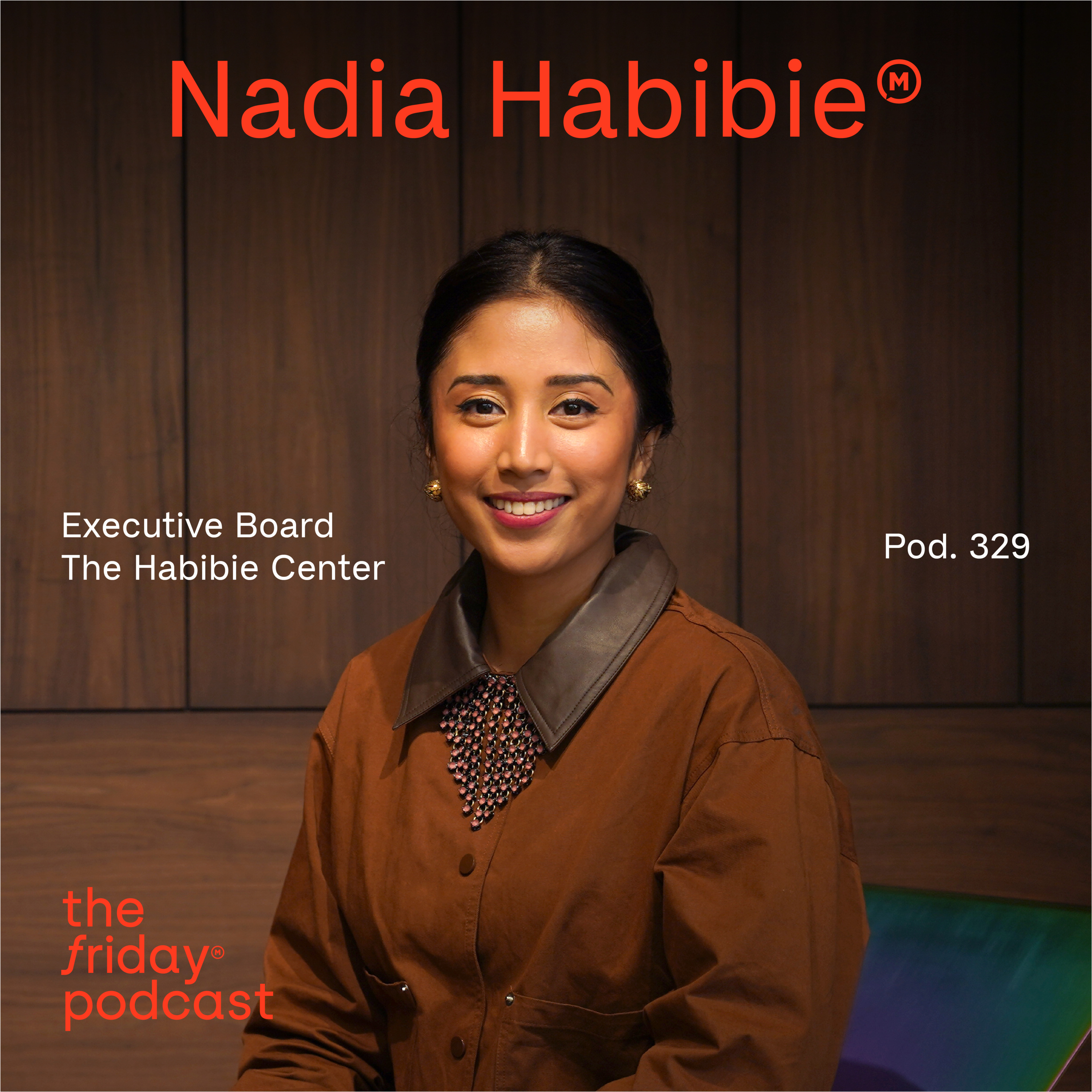 Pod. 329 Nadia Habibie TALKS ABOUT CARRYING THE WILL OF "HABIBIE"