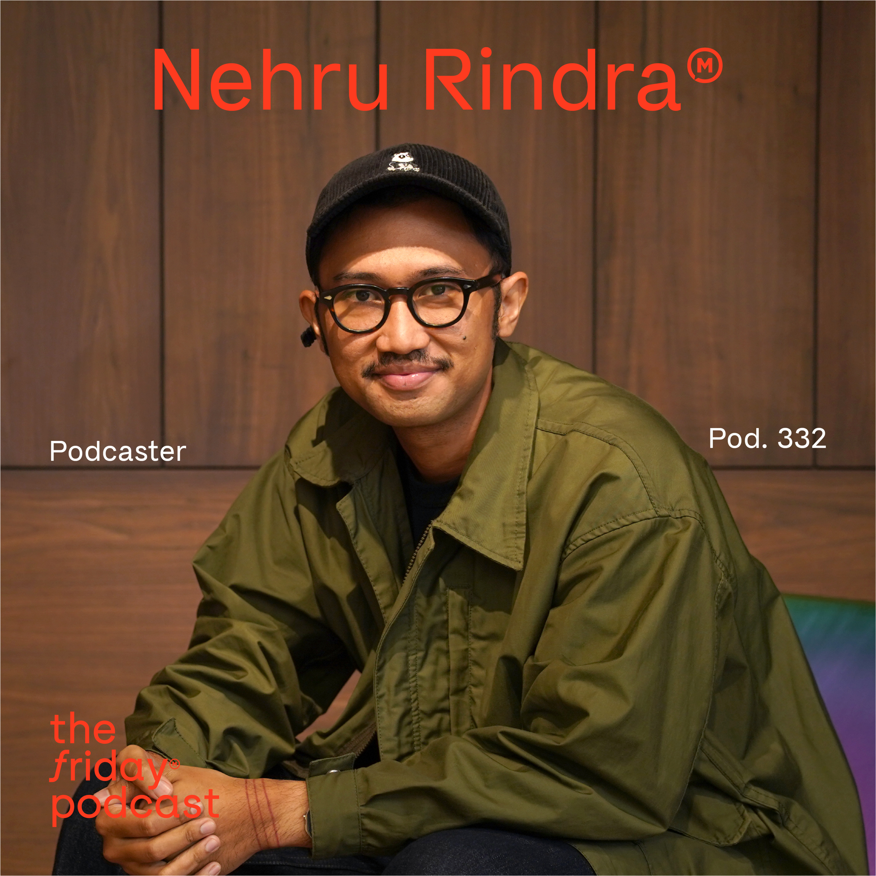 Pod. 332 Nehru Rindra TALKS ABOUT FINALLY BEING FAMOUS