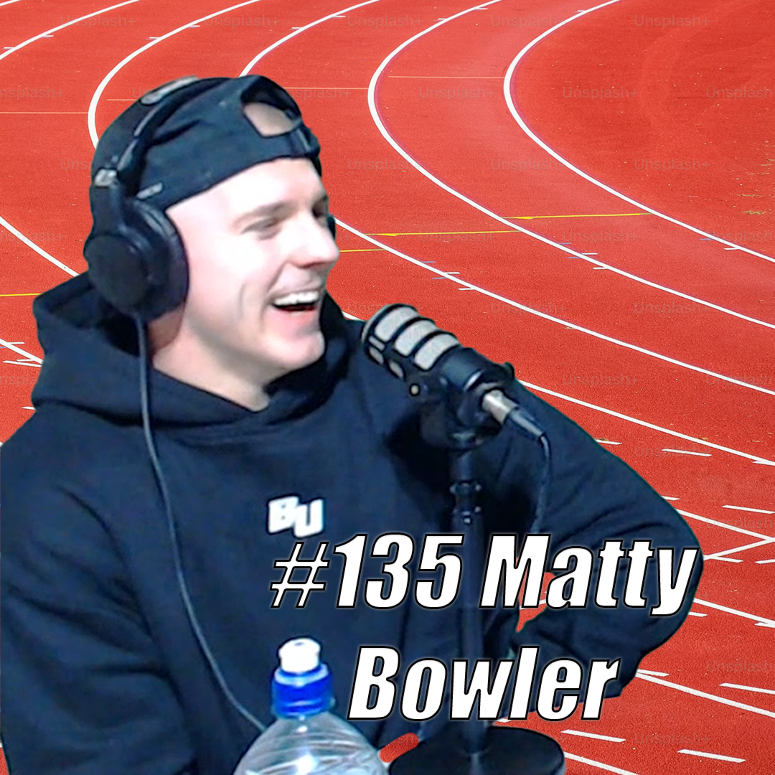 #135 Matty Bowler - Self Development & Running 100KM For Cancer Research  episode artwork