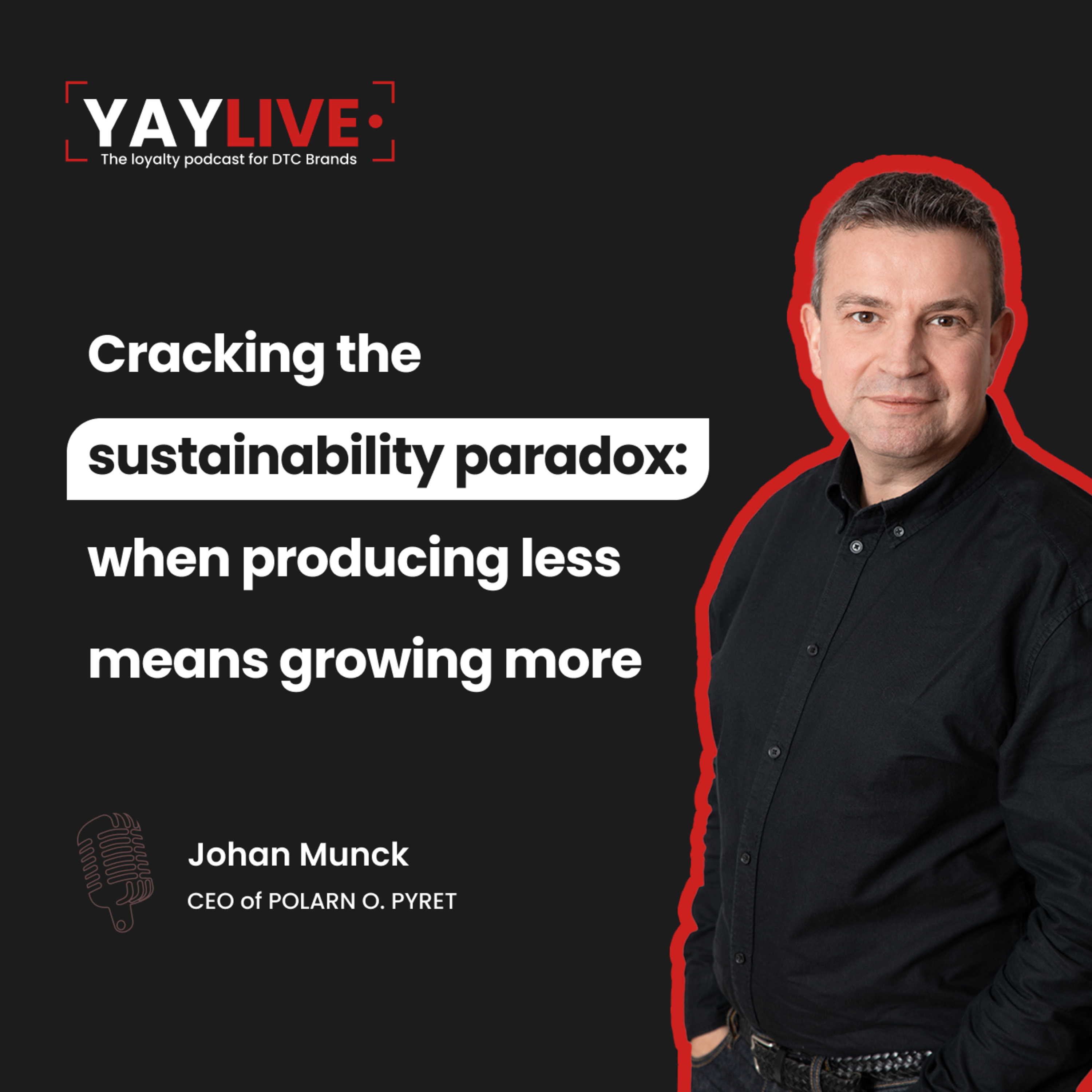 yaylive, the loyalty podcast for DTC brands