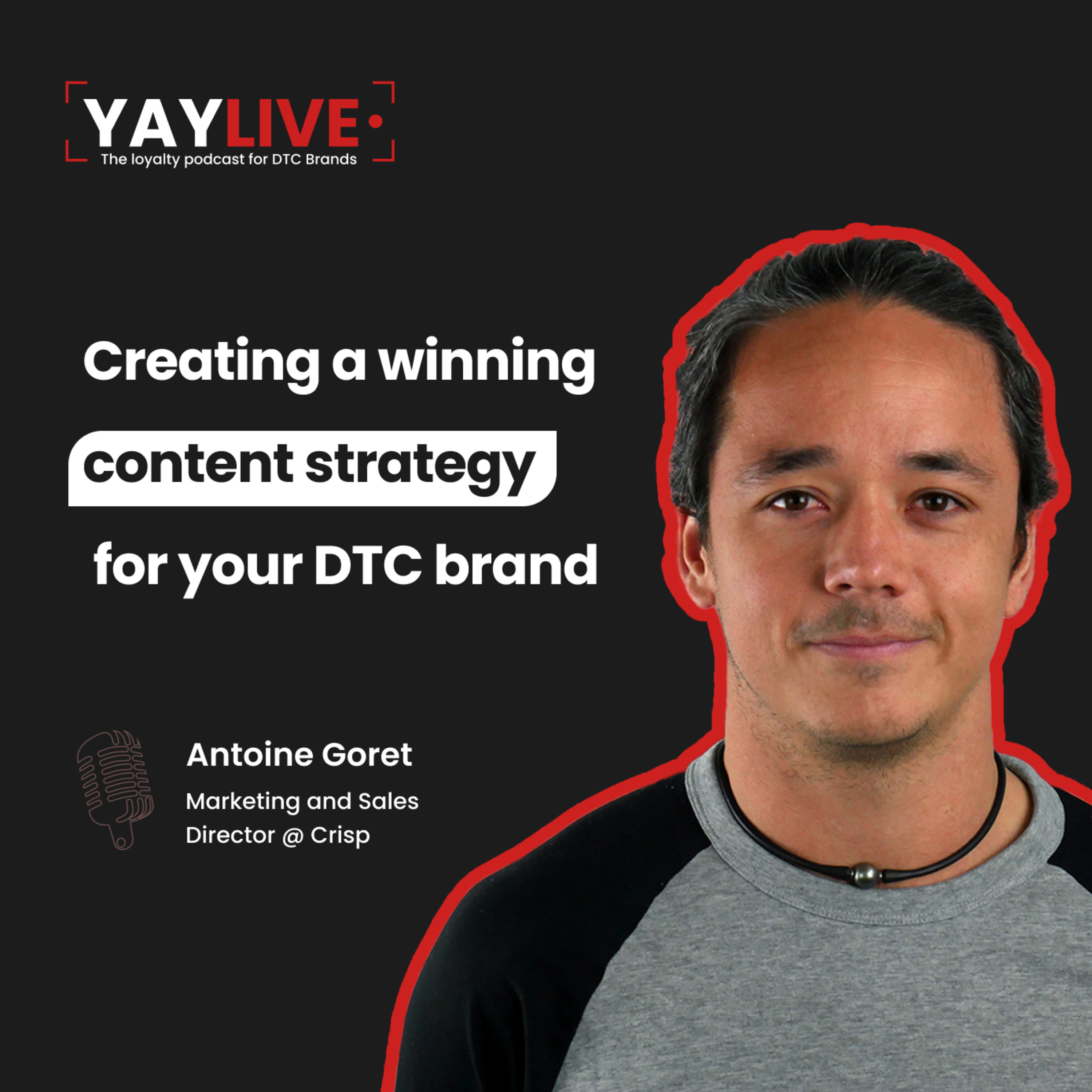 yaylive, the loyalty podcast for DTC brands