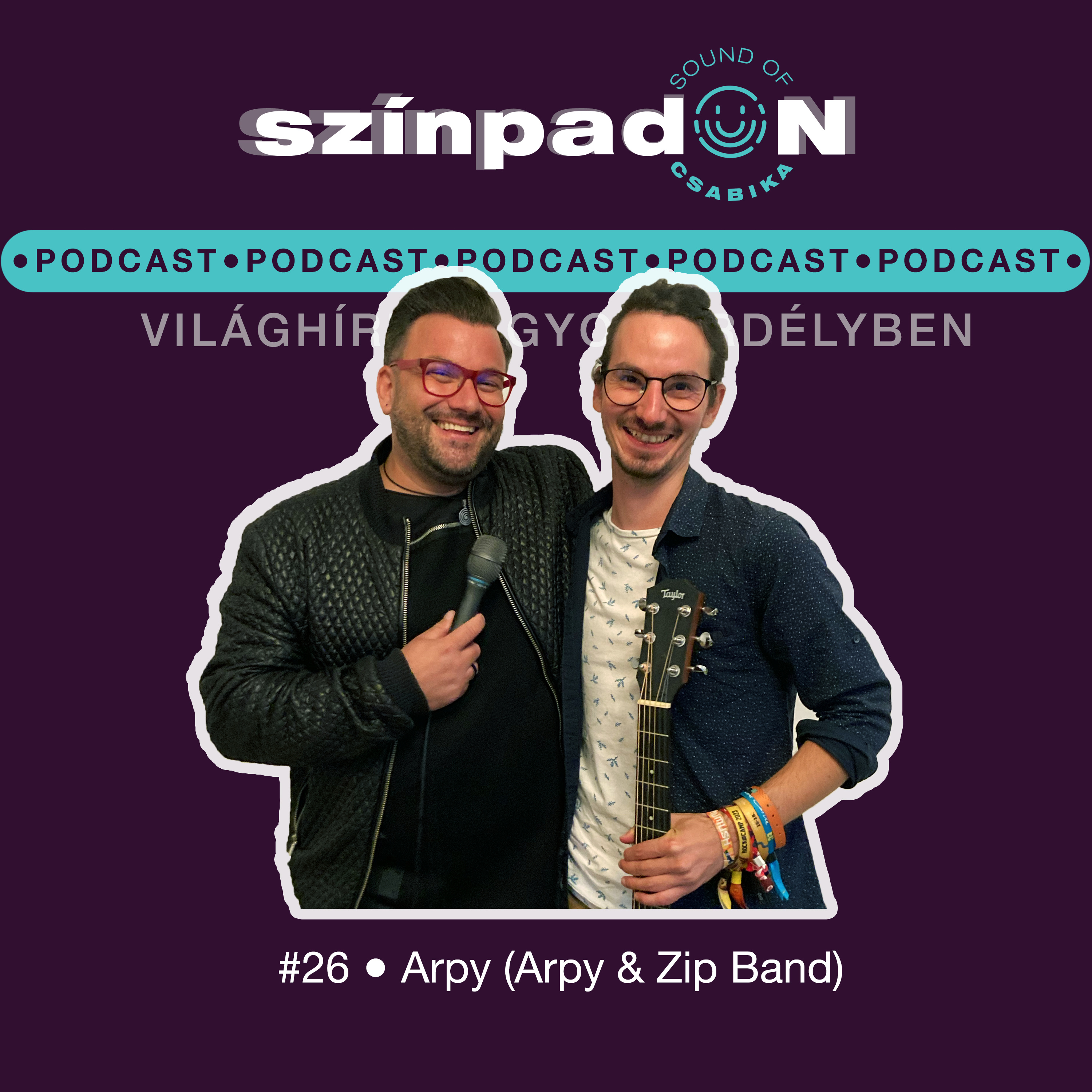 #26 • Arpy-Világhírű vagyok Erdélyben episode artwork