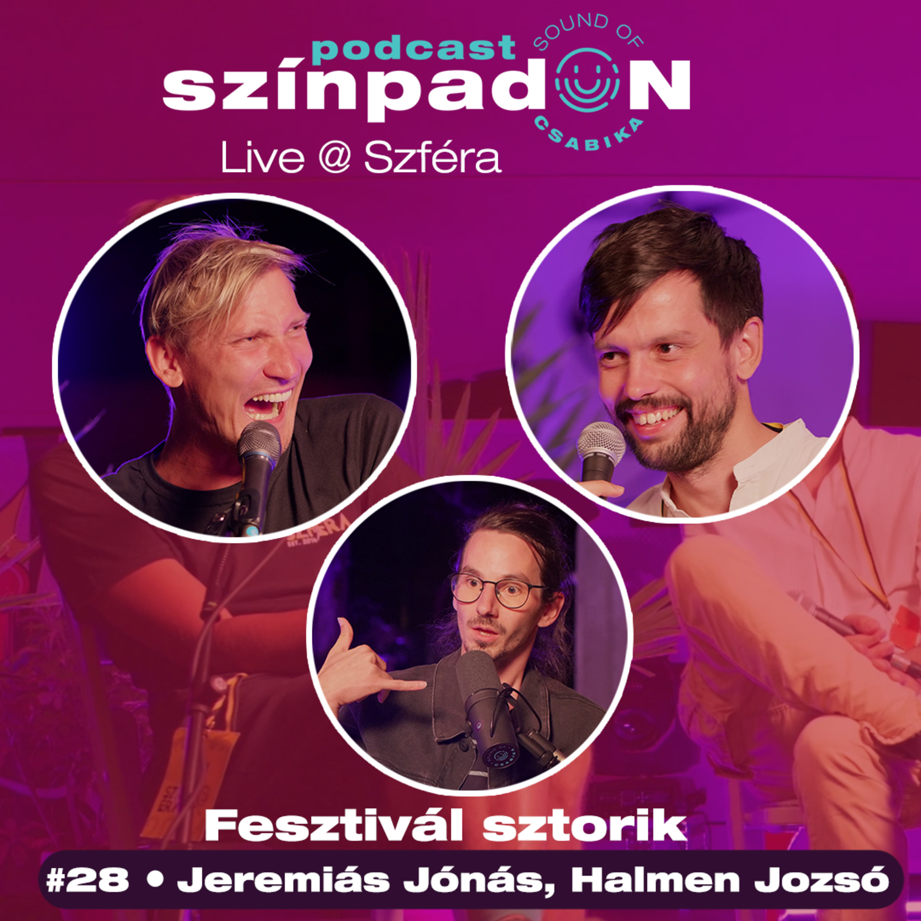 #28 • A legviccesebb fesztivál sztorik-deadmau5: leparkolhatunk a repülővel a tömbházatok elé?-Halmen Jozsó, Jeremiás Jónás (Live@Szféra) episode artwork