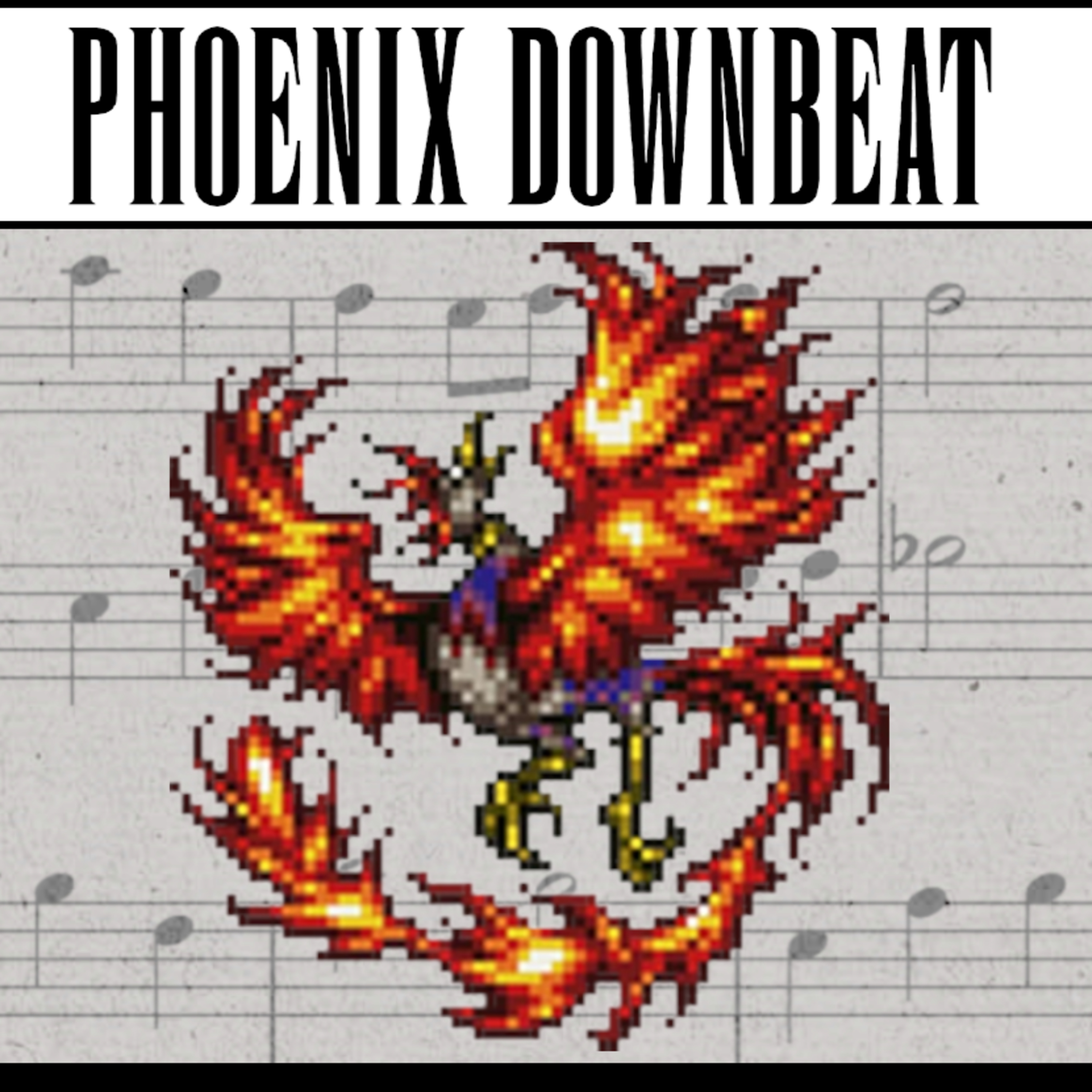 Phoenix Downbeat #21: Final Fantasy & Chill episode artwork