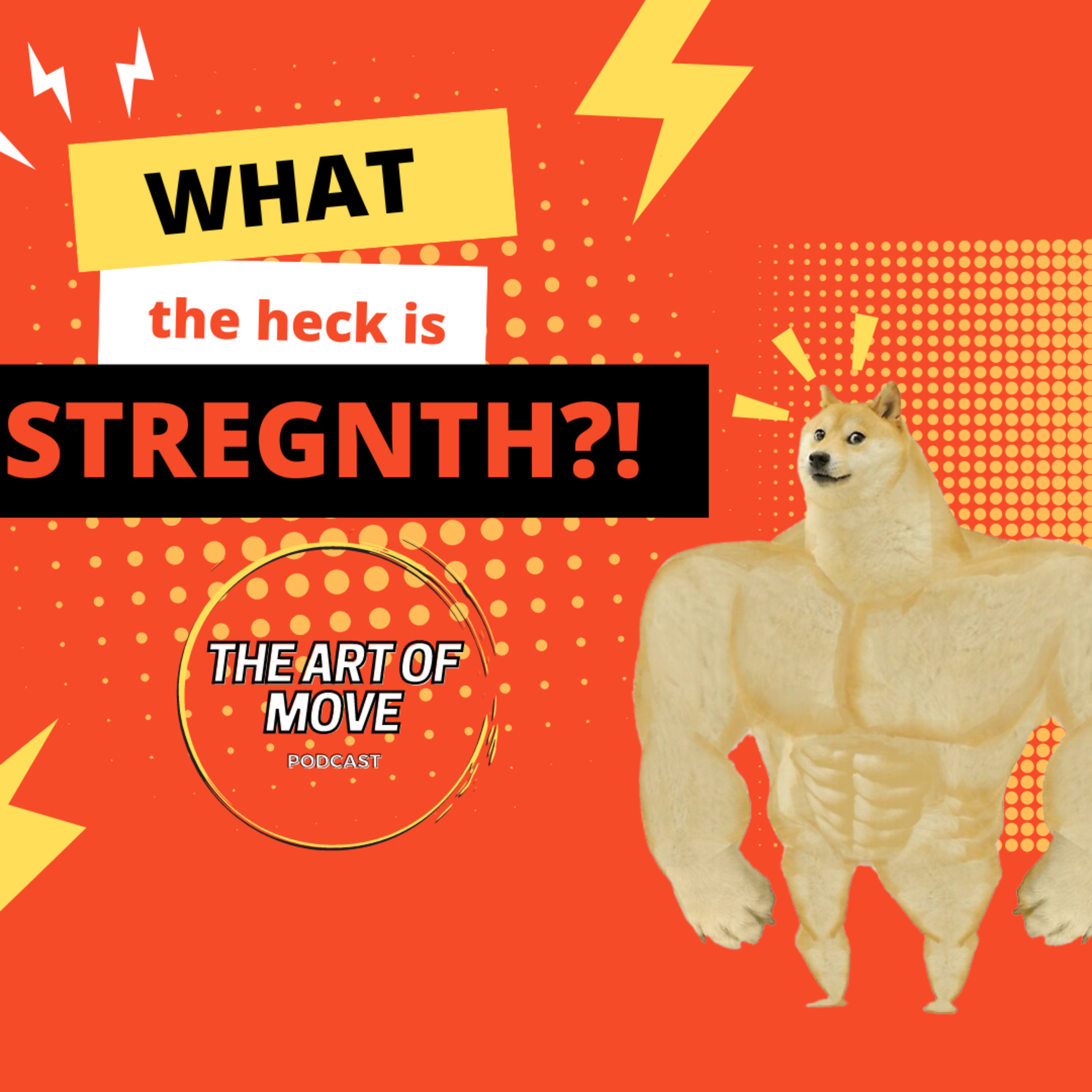 Ep 101 - What the heck is STRENGTH? Defining fitness industry terms, part one (Strength, Conditioning, Stability) episode artwork