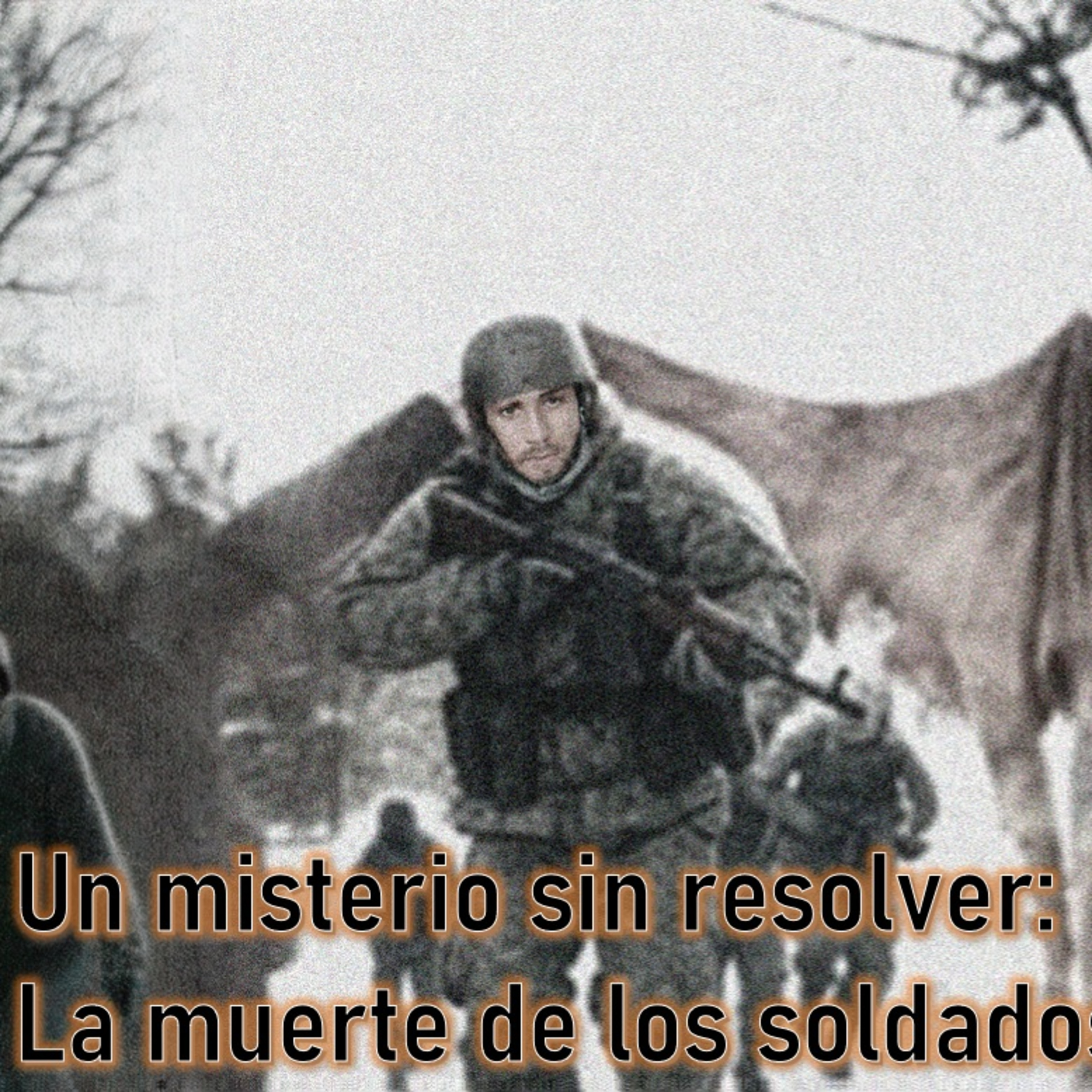 Un misterio si resolver: La muerte de los soldados soviéticos episode artwork