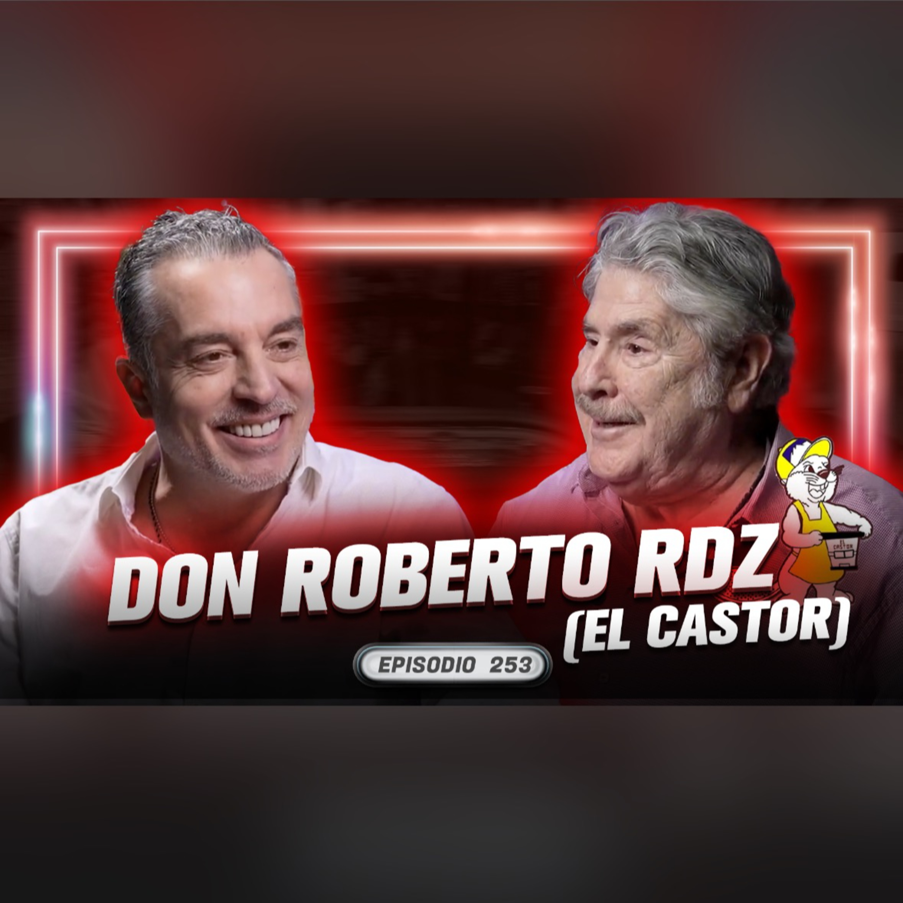 Don Roberto Rdz (El Castor) en Fernando Lozano presenta episode artwork