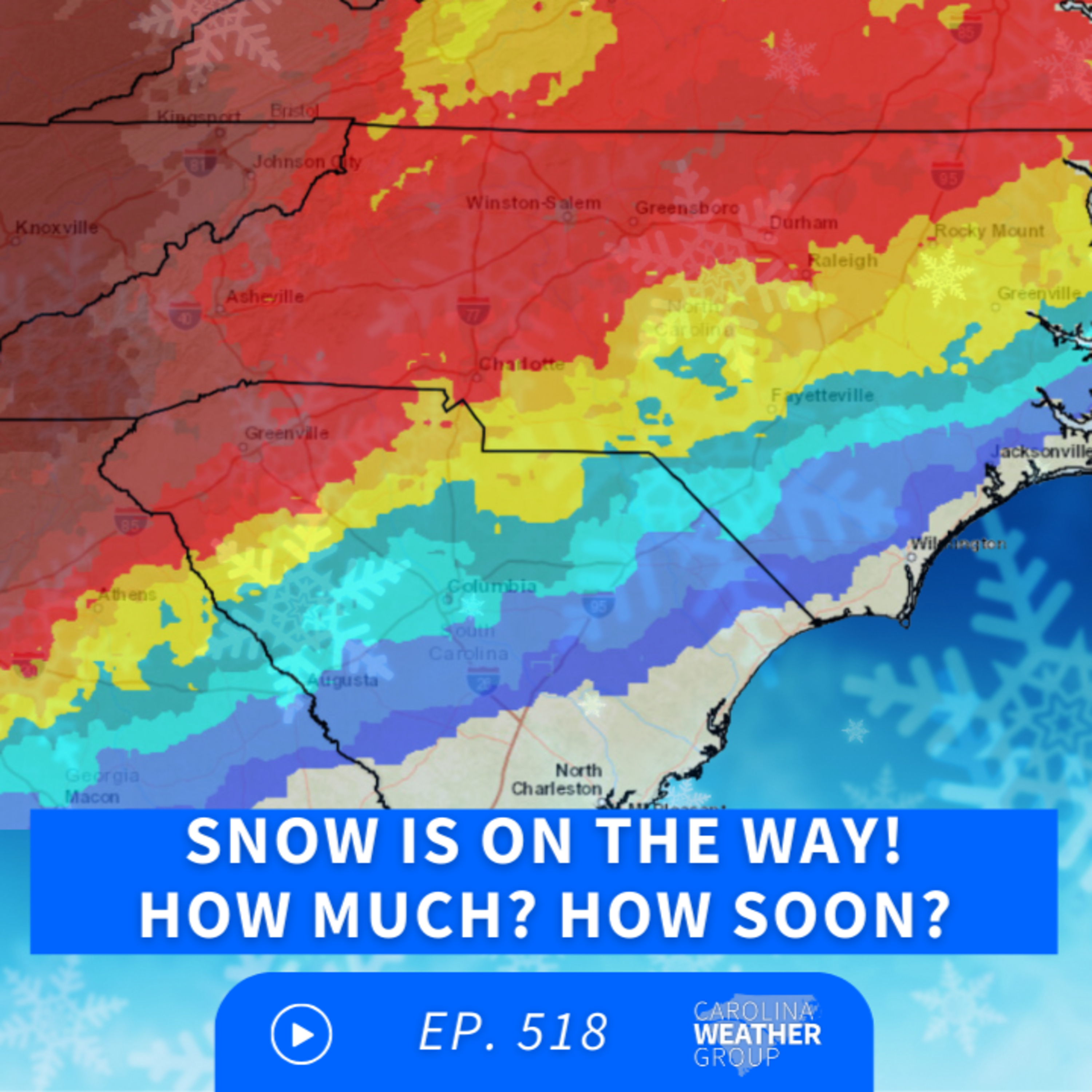How much and what time snow arrives in the Carolinas | Ep. 518 episode artwork