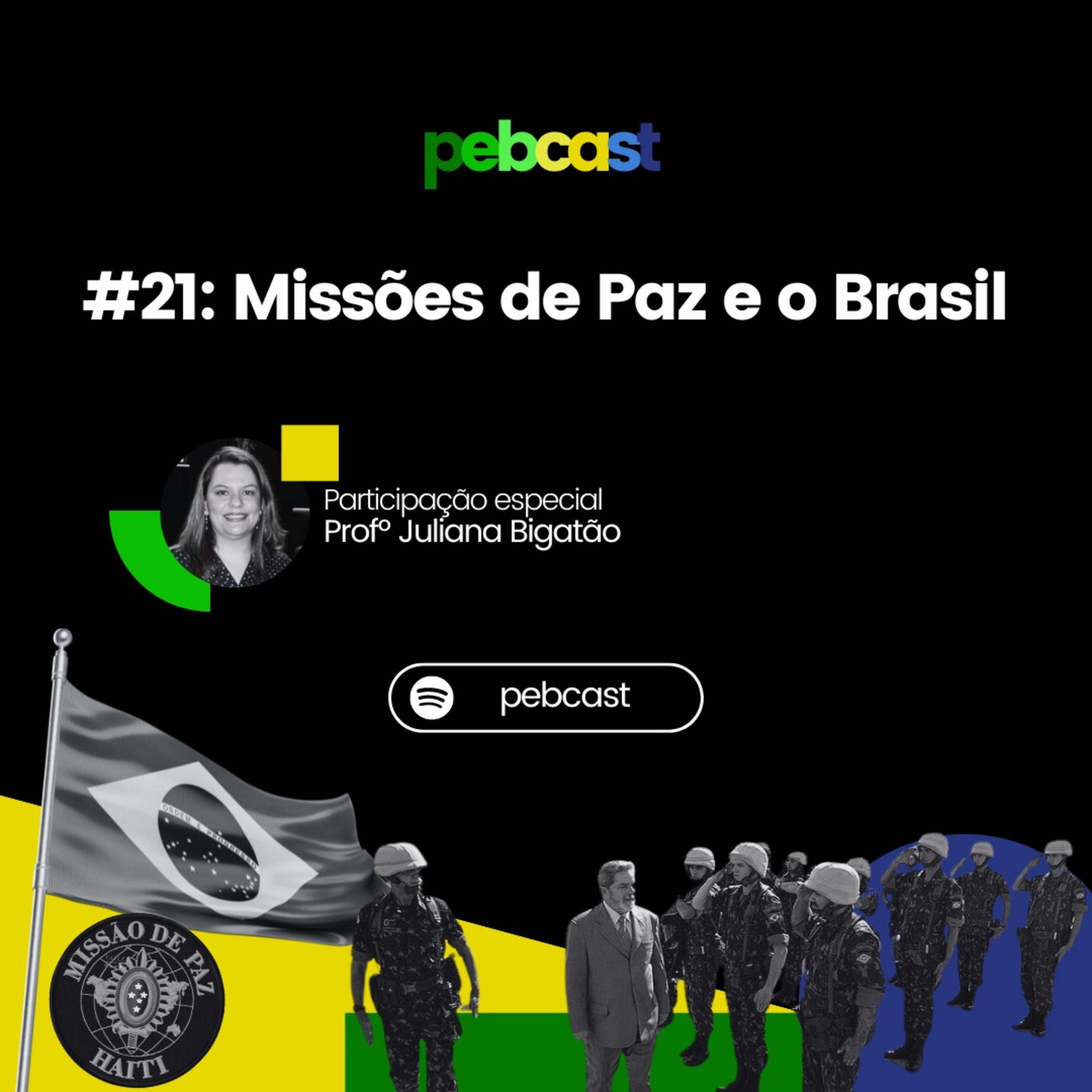 PEBcast - O seu podcast sobre Política Externa Brasileira