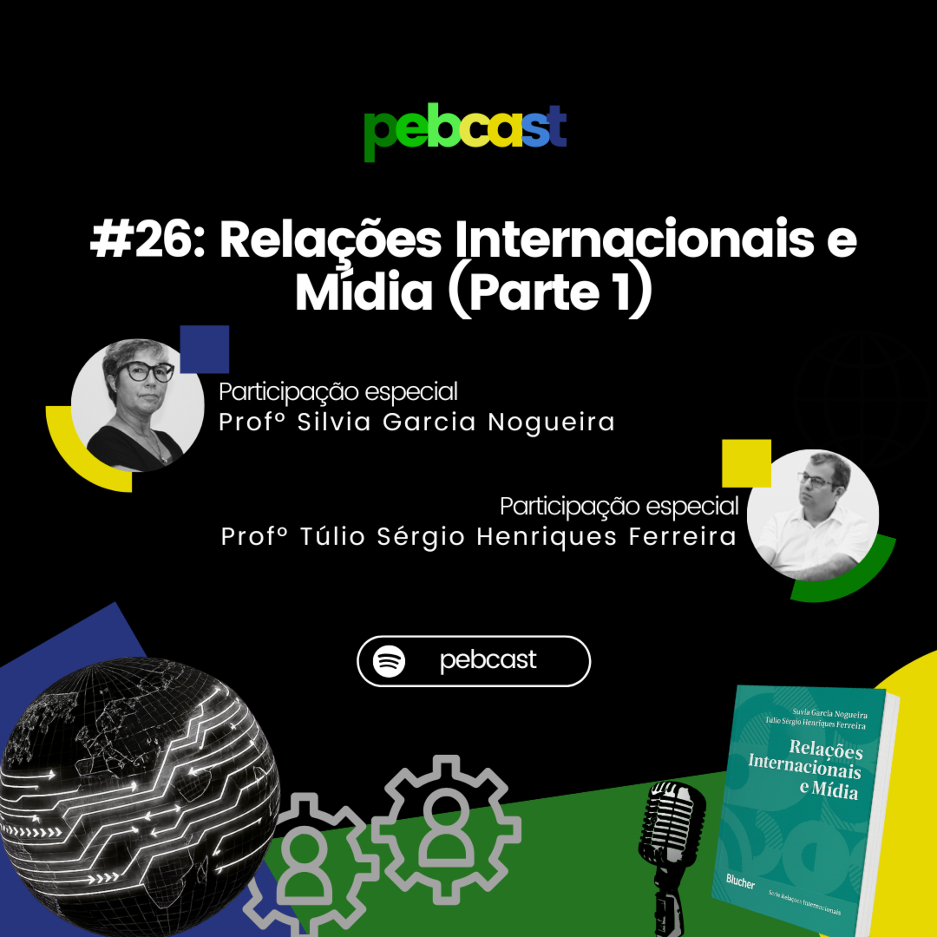 PEBcast - O seu podcast sobre Política Externa Brasileira
