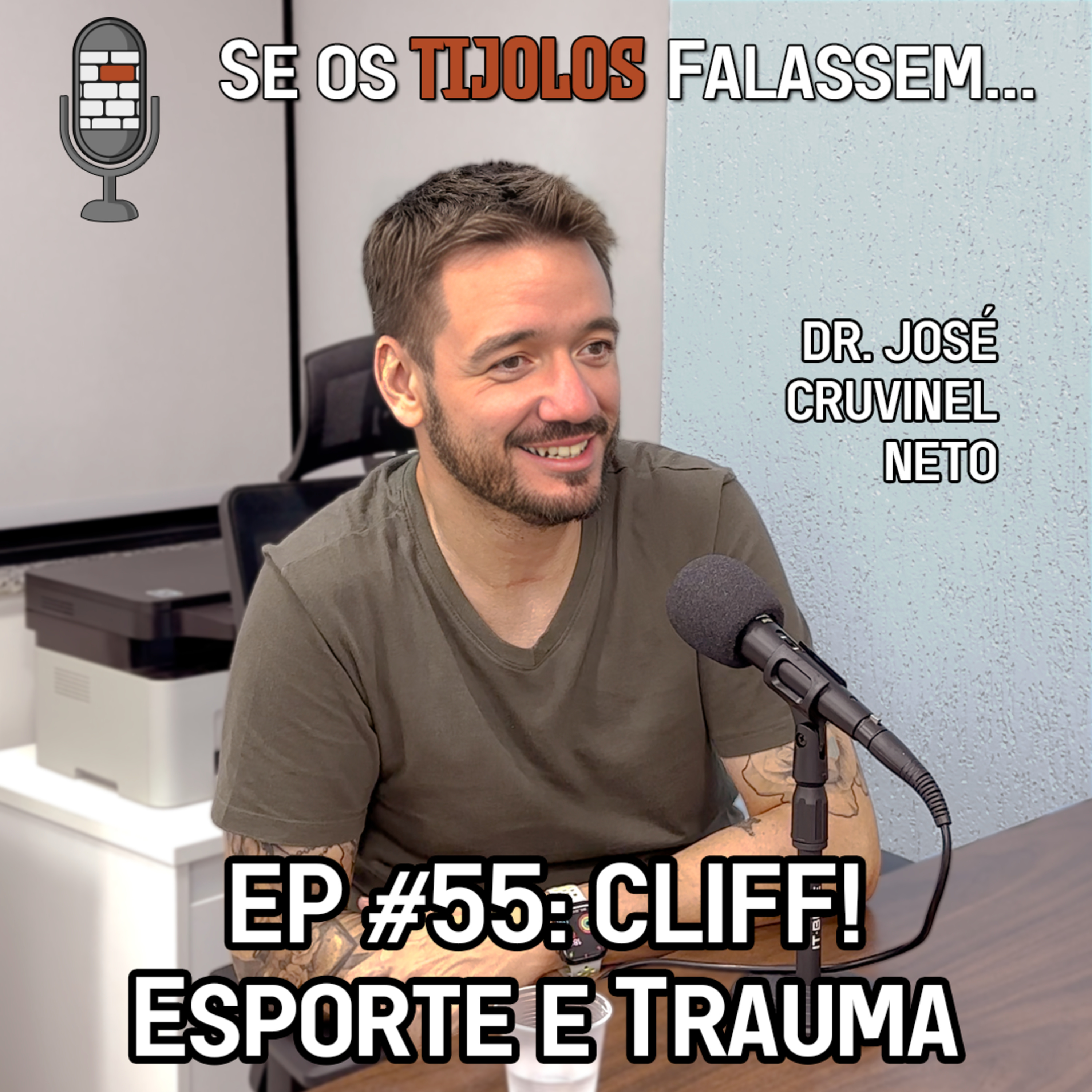 #STF 55: CLIFF: Esporte e Trauma com - Dr José Cruvinel Neto episode artwork