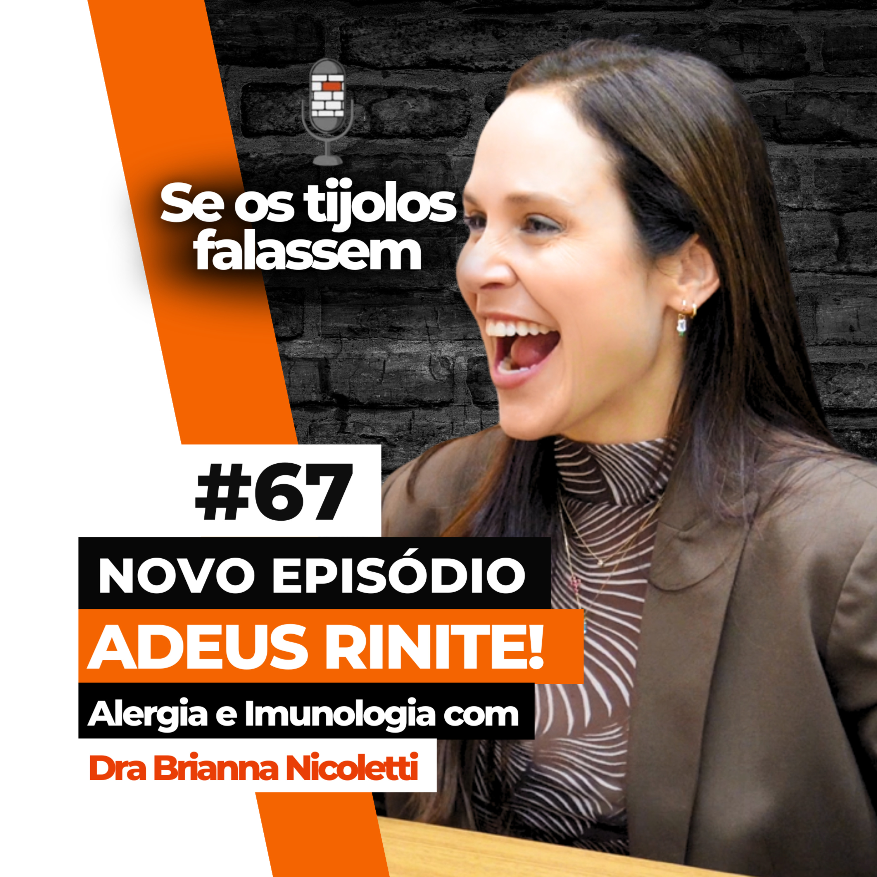 #STF 67: ADEUS RINITE! Alergia e Imunologia com - Dra Brianna Nicoletti episode artwork