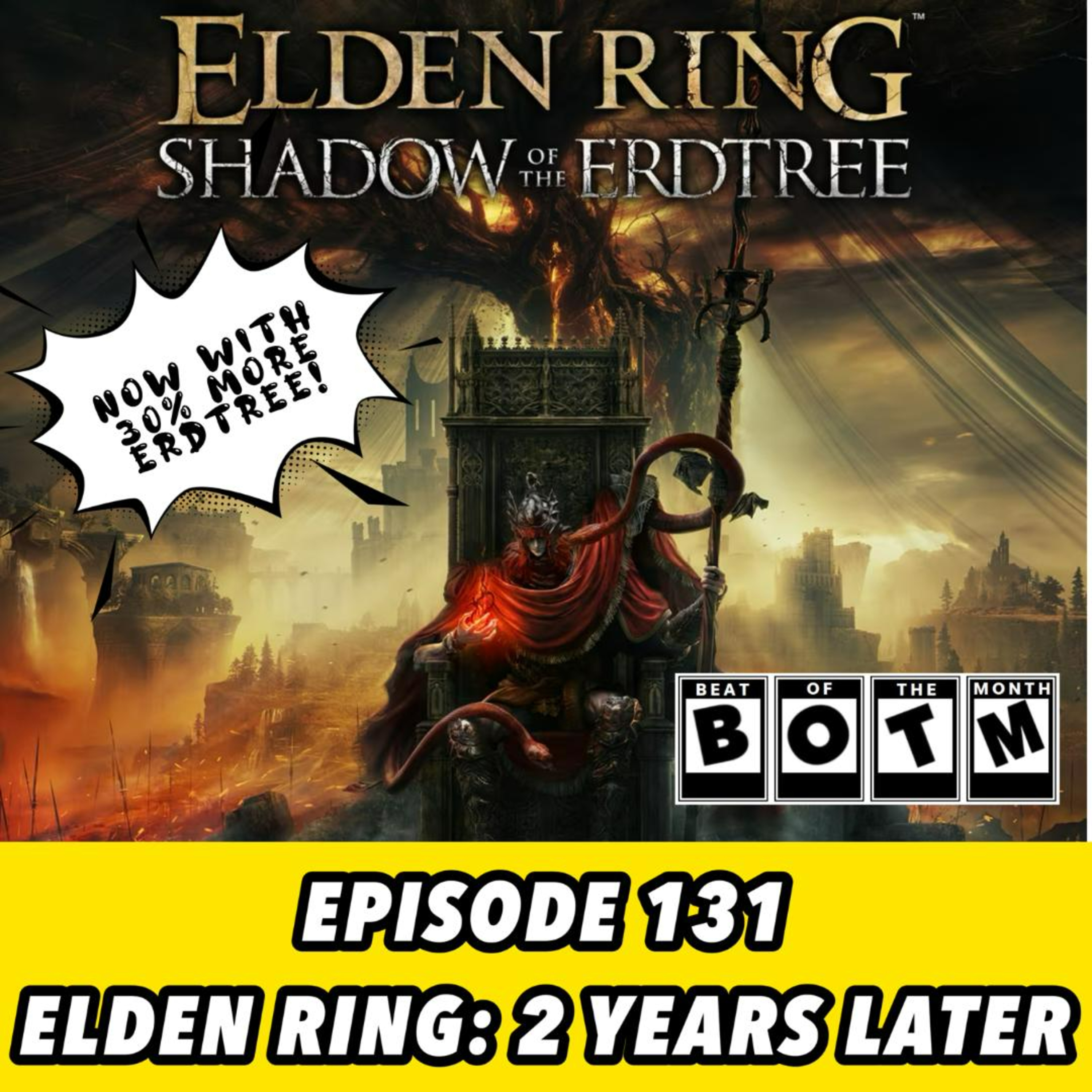 131: Elden Ring - 2 Years Later episode artwork