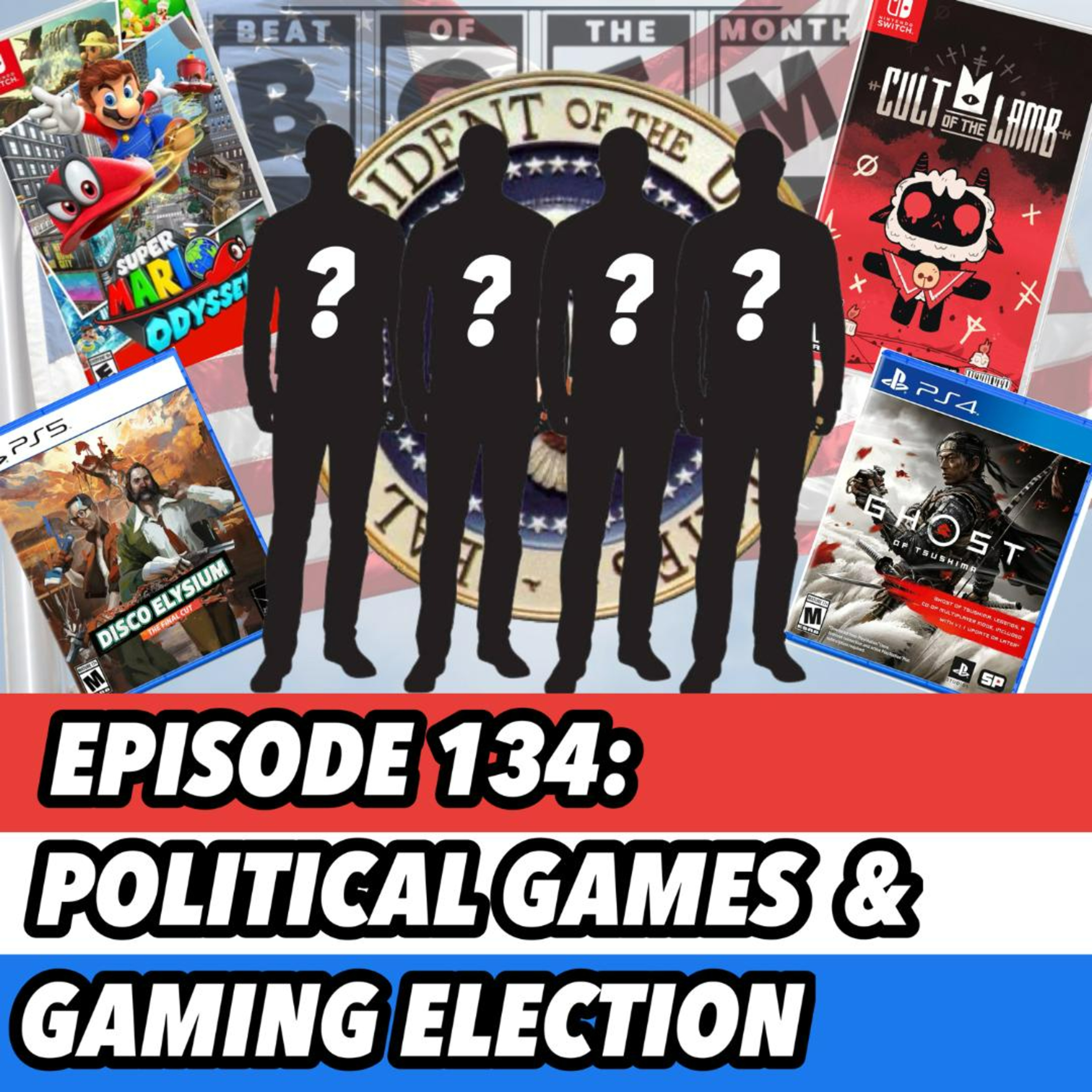 134: Political Games and Gaming Presidential Election episode artwork