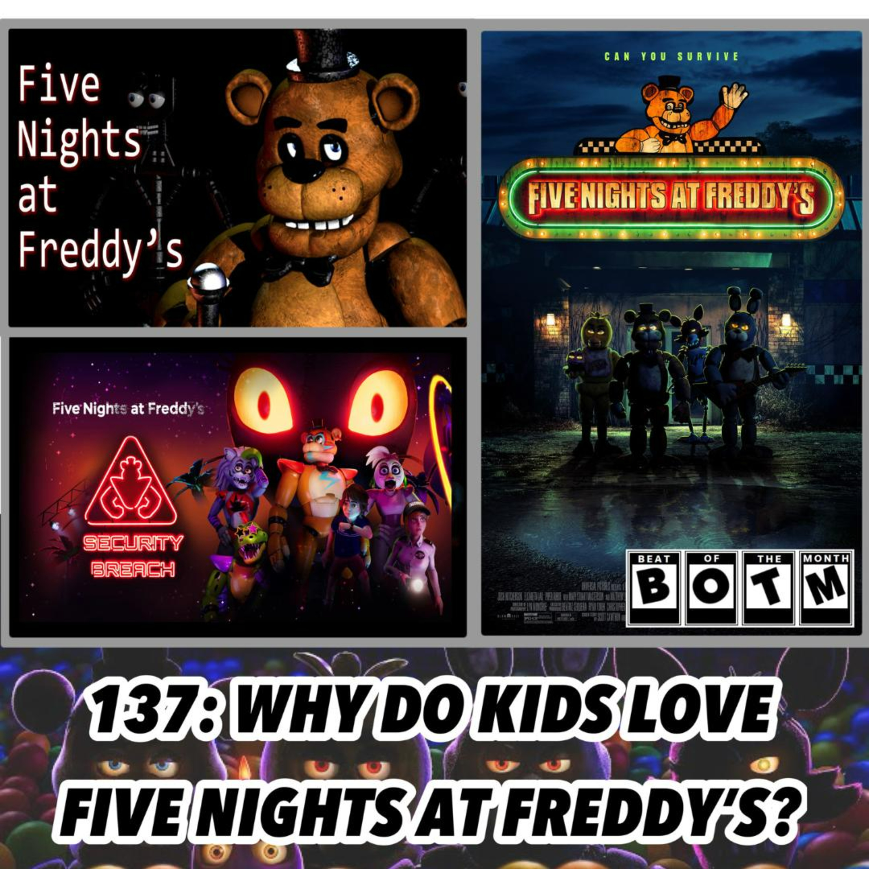 137: Why Do Kids Love Five Nights At Freddy's? episode artwork