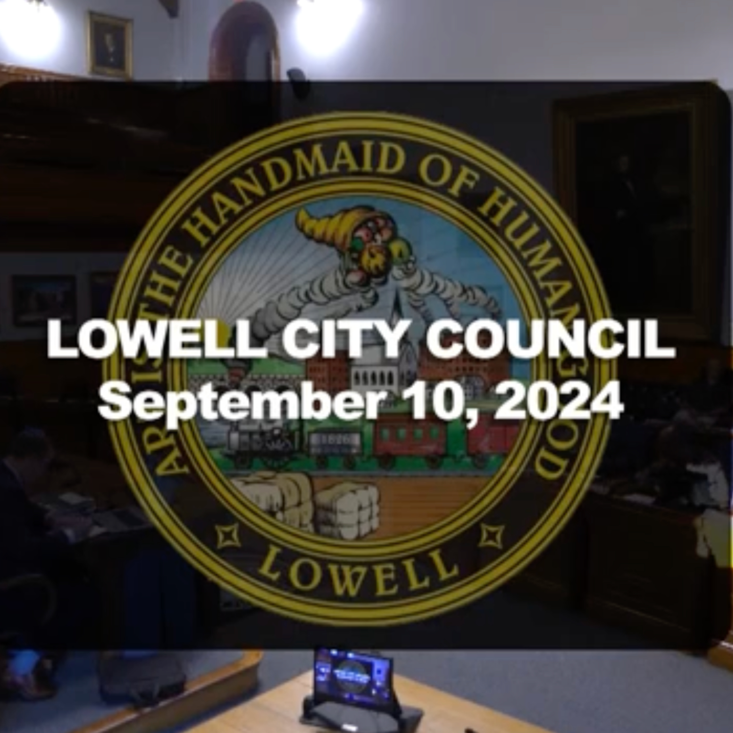 Lowell City Council - September 10, 2024 episode artwork