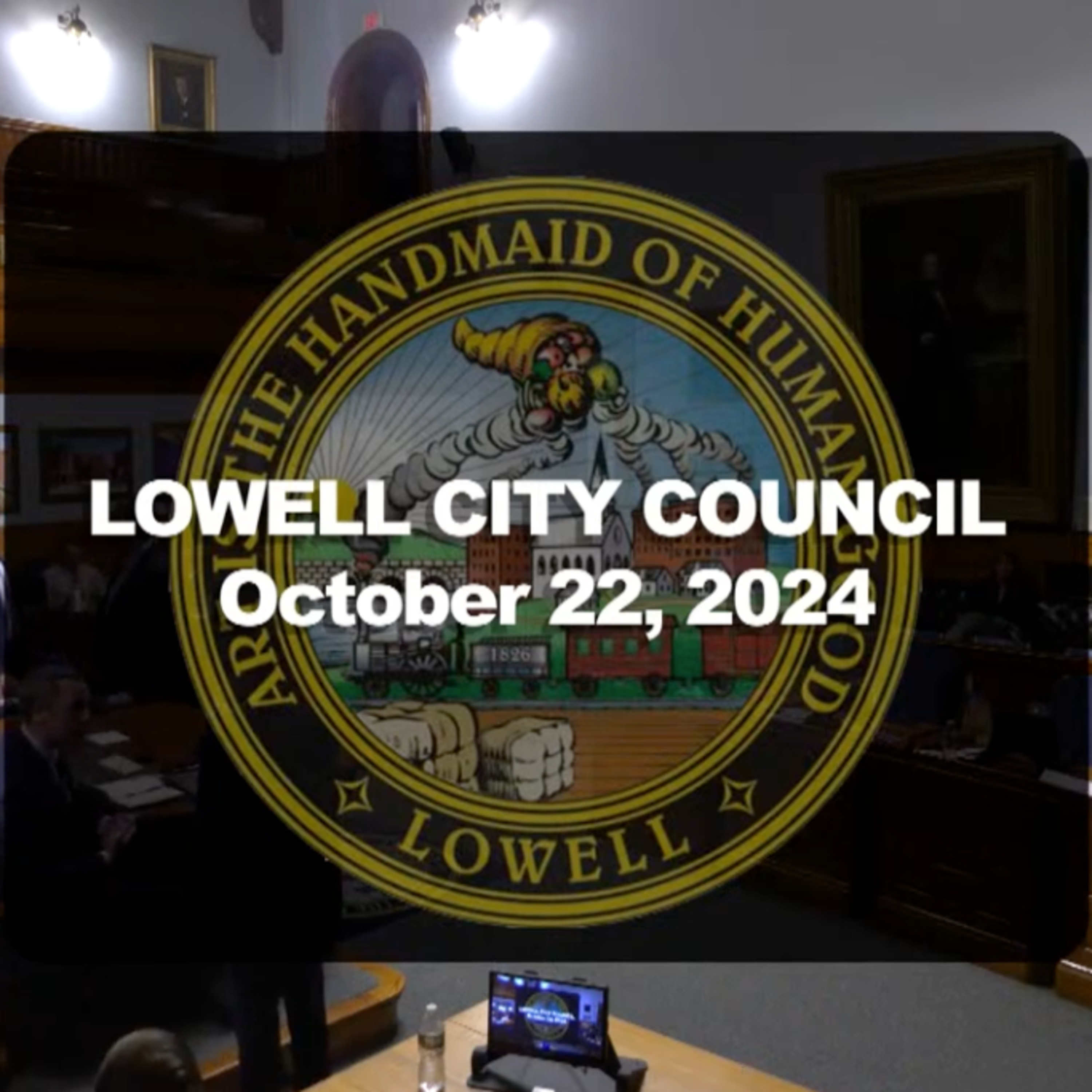 Lowell City Council - October 22, 2024 episode artwork