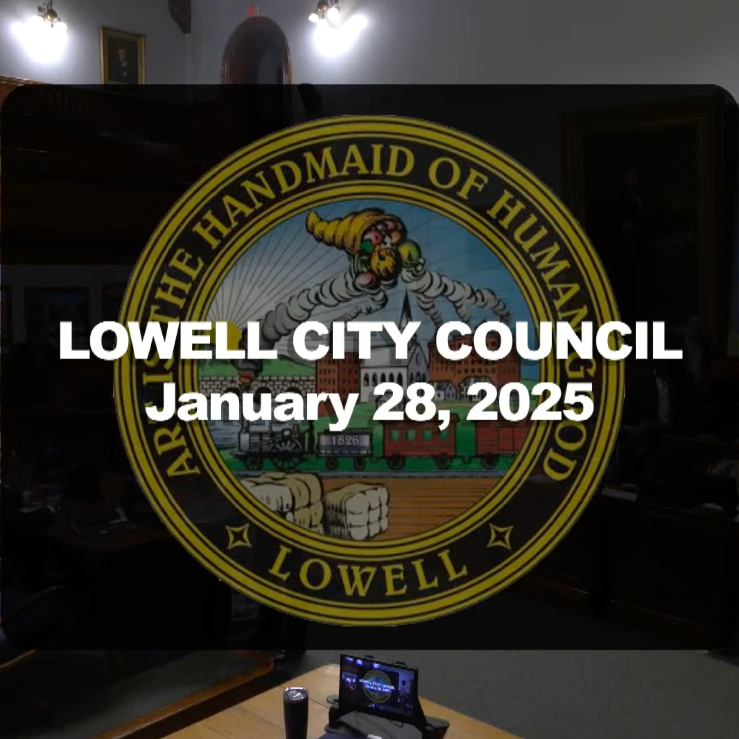 Lowell City Council - January 28, 2025 episode artwork
