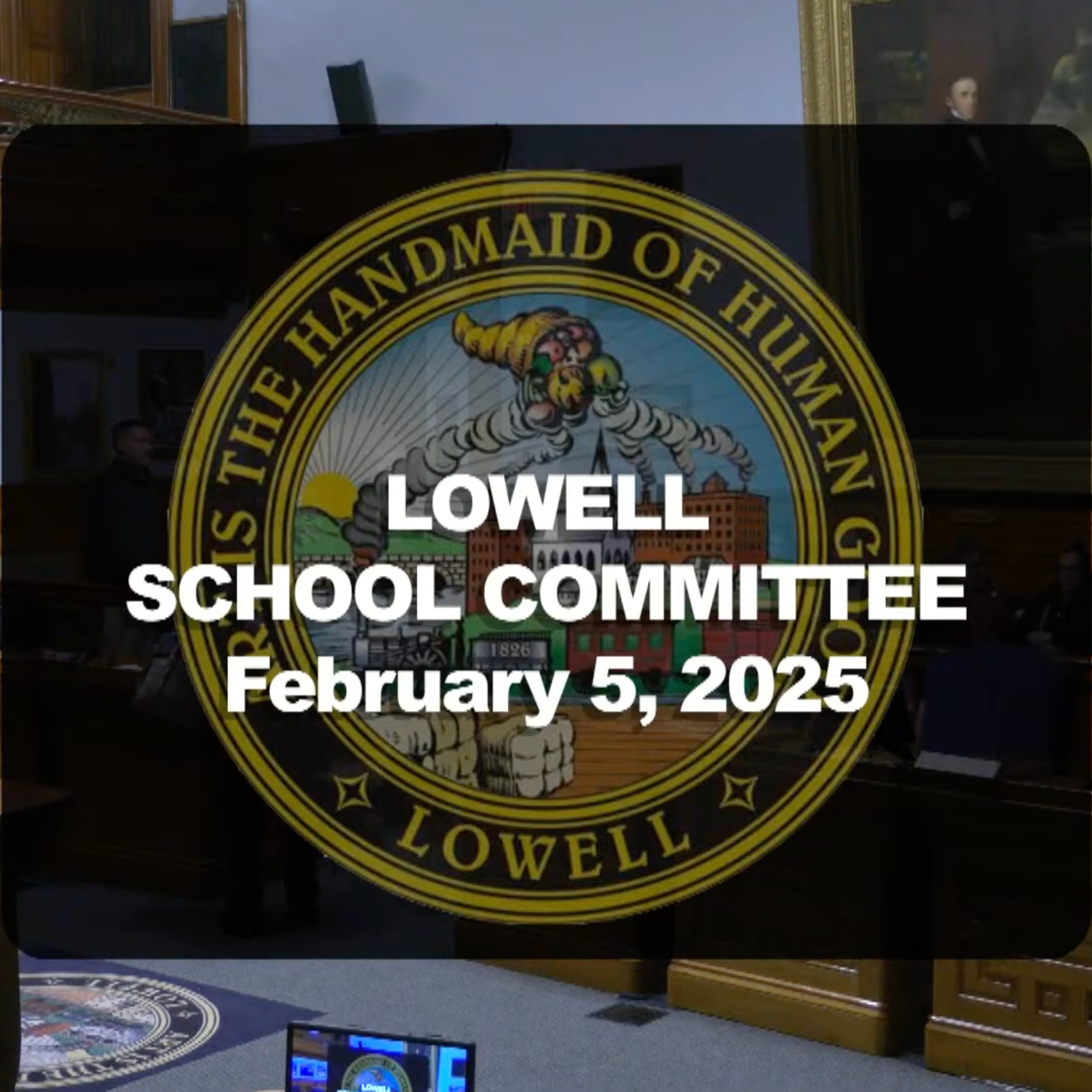 Lowell School Committee - February 05, 2025 episode artwork