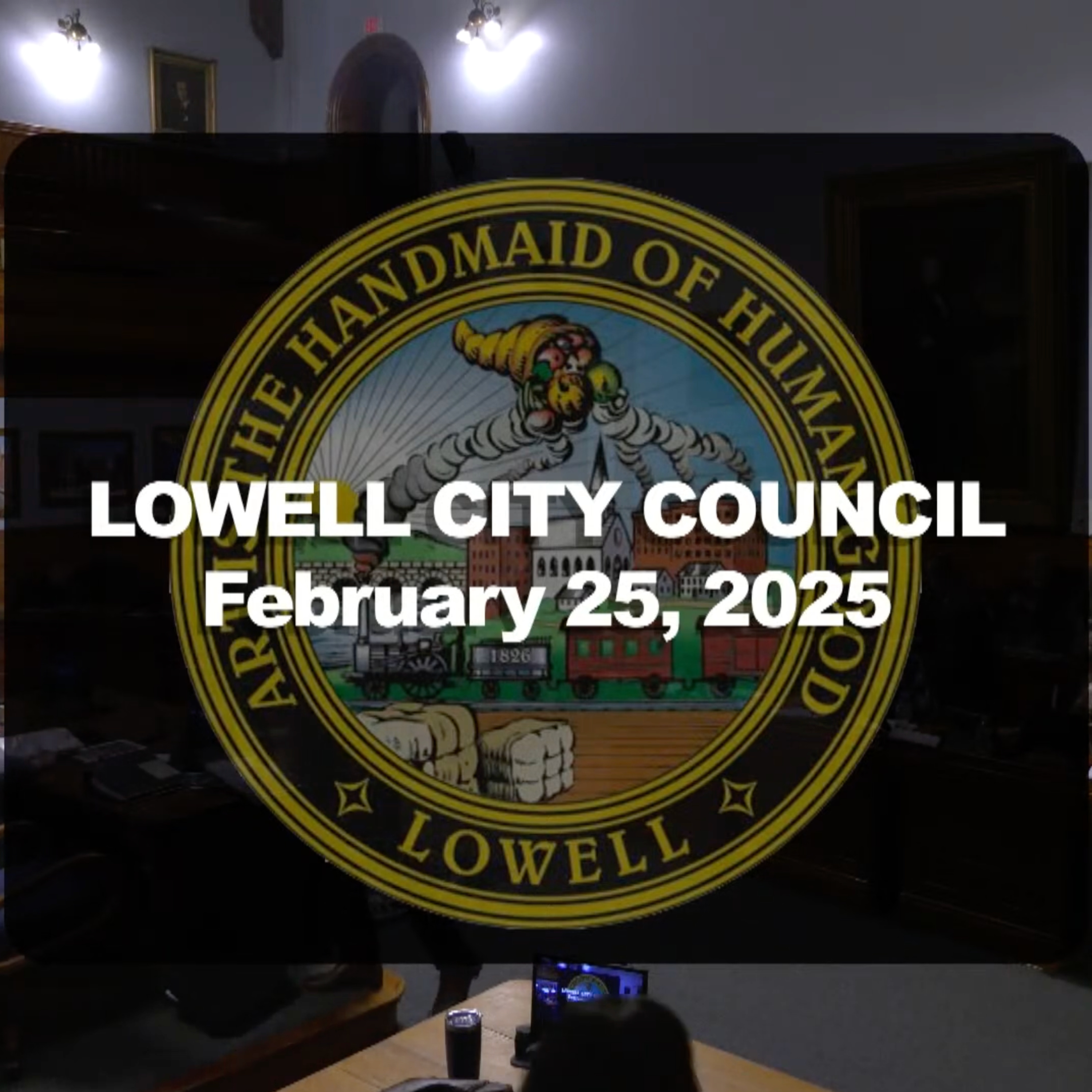 Lowell City Council - February 25, 2025 episode artwork