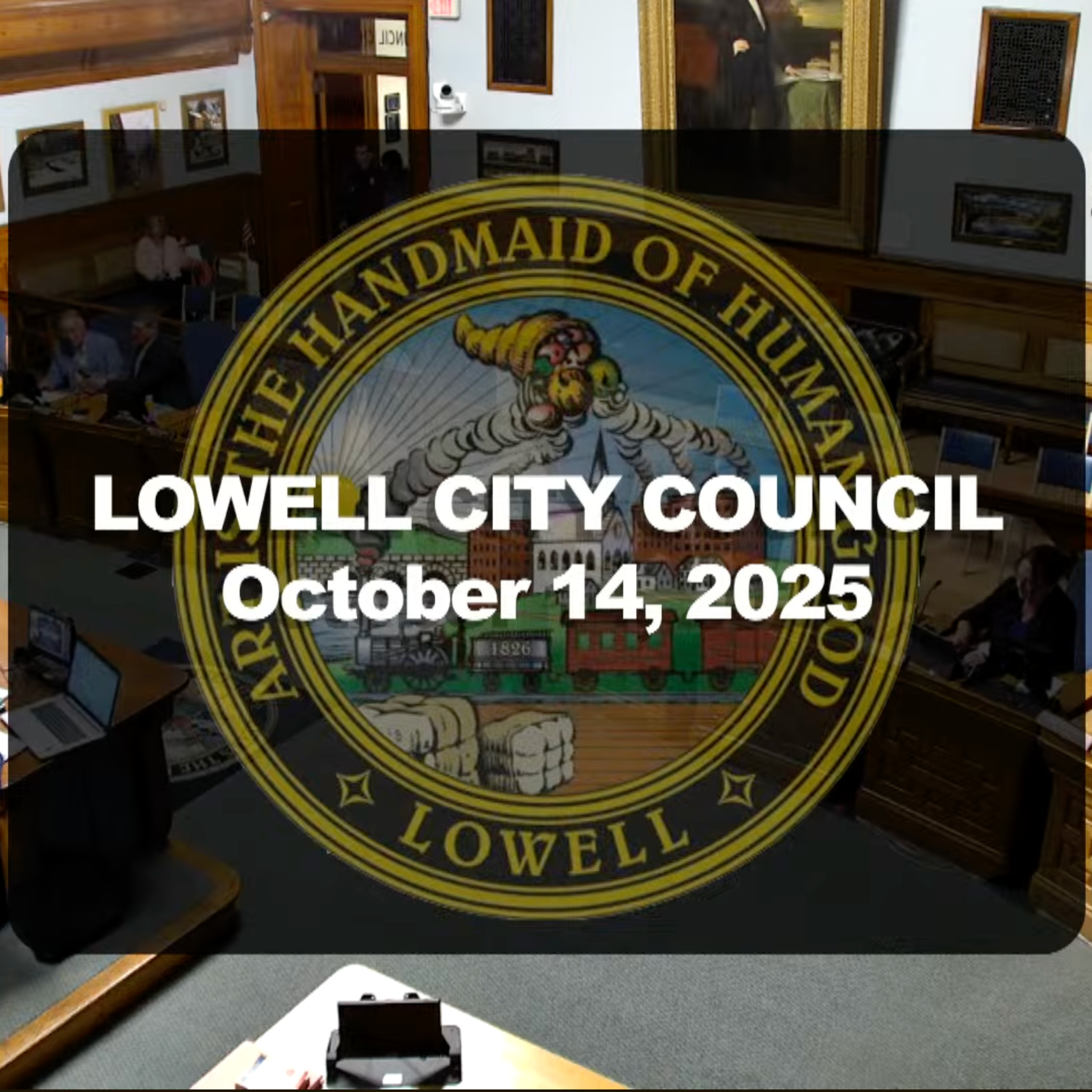 Lowell City Council - October 14, 2025 episode artwork