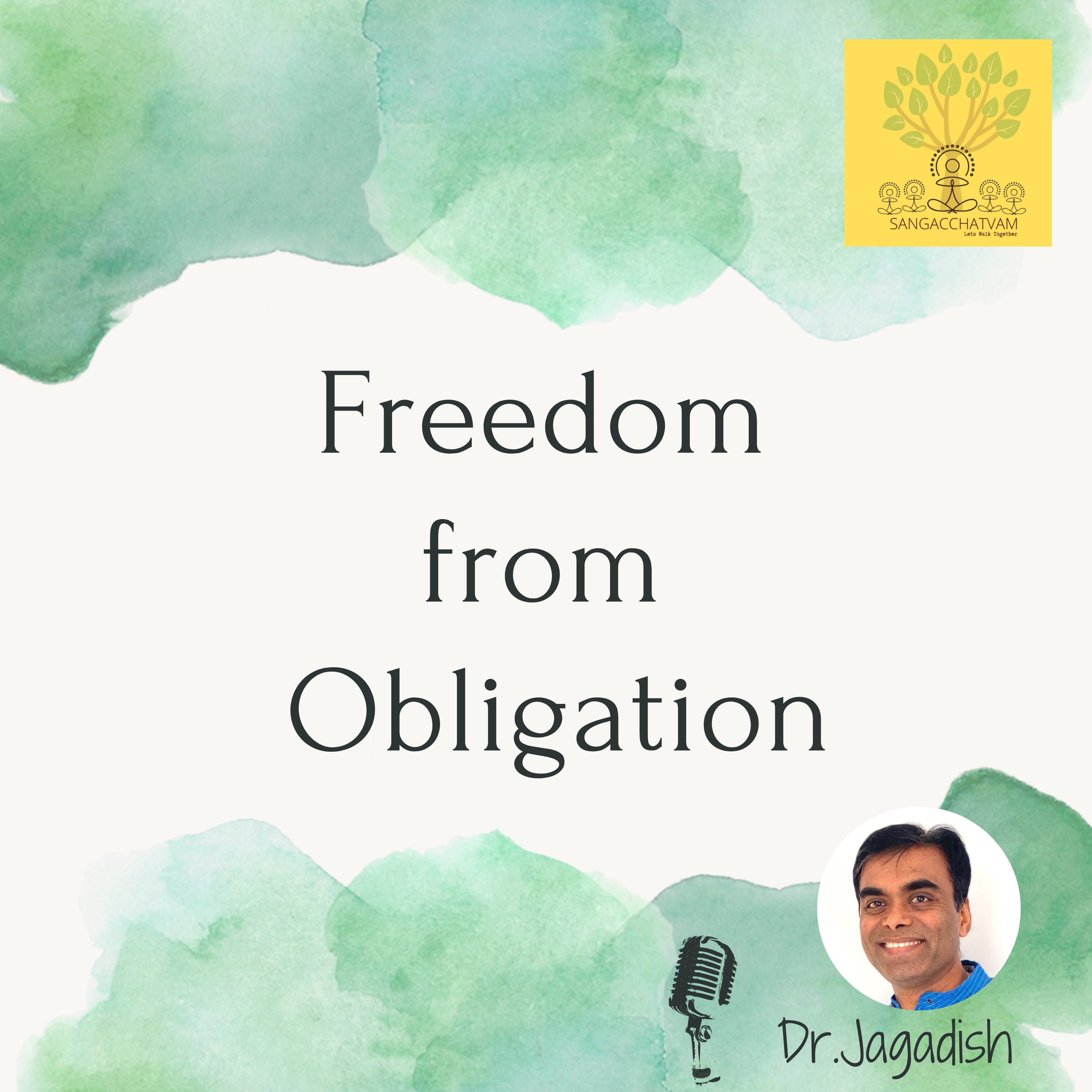 Freedom from Obligation - P#119 episode artwork