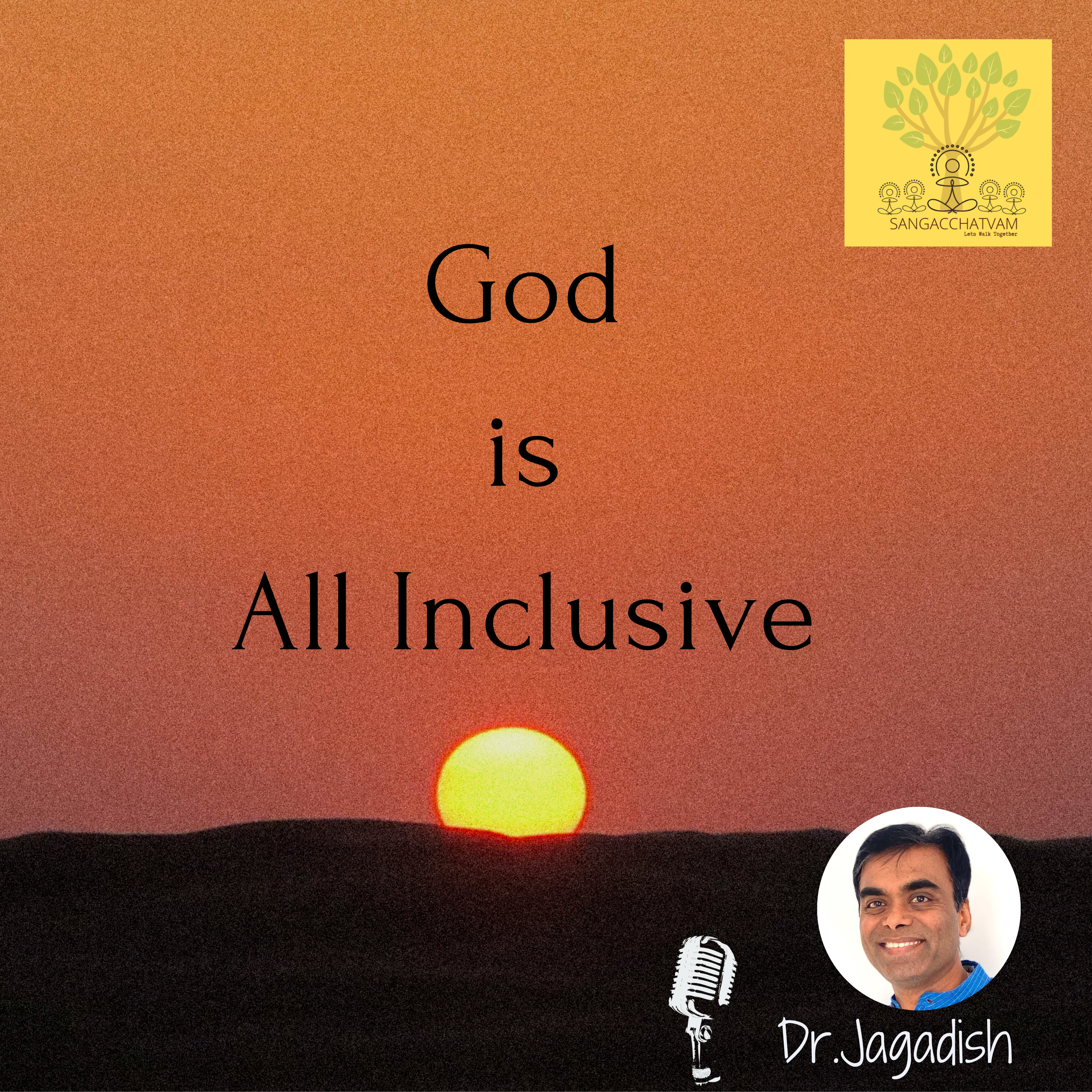 God is All Inclusive - P#132 episode artwork