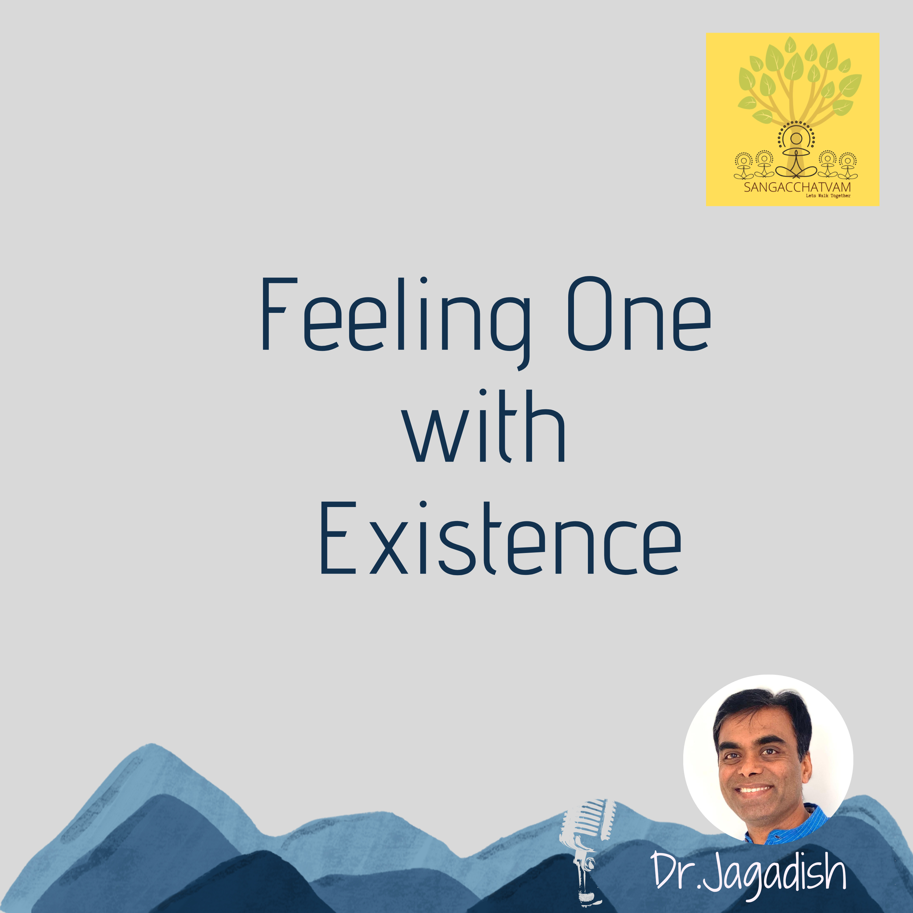 Feeling One with Existence - P#138 episode artwork