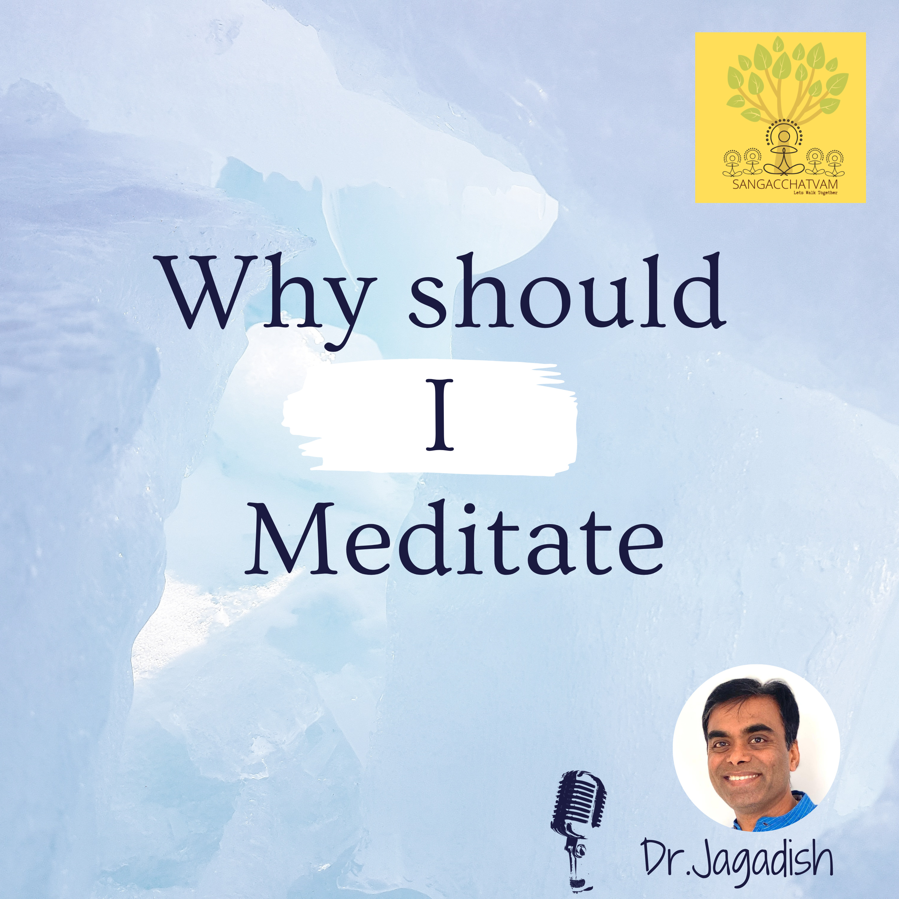 Why should I Meditate #142 episode artwork